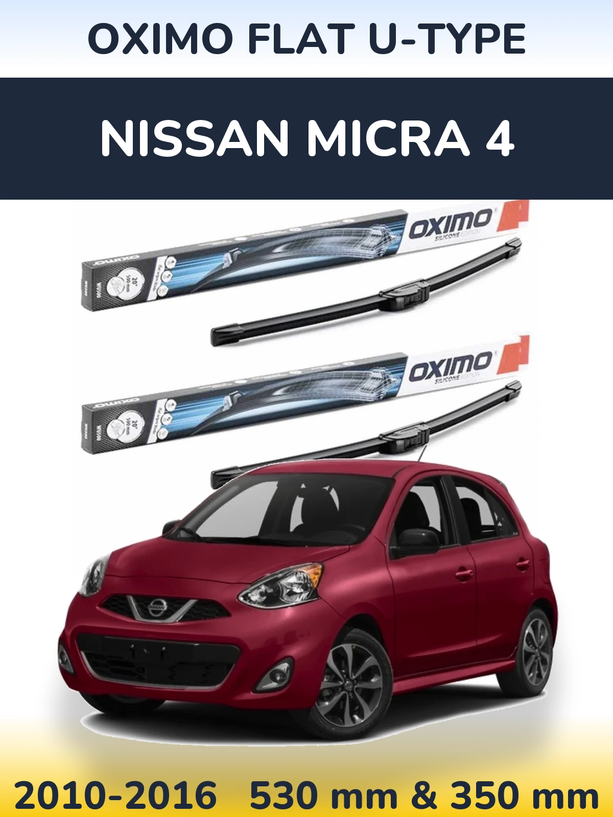 Komplet przednich wycieraczek Oximo Flat U-type 530 & 350 mm do Nissan Micra 4 2010-2016