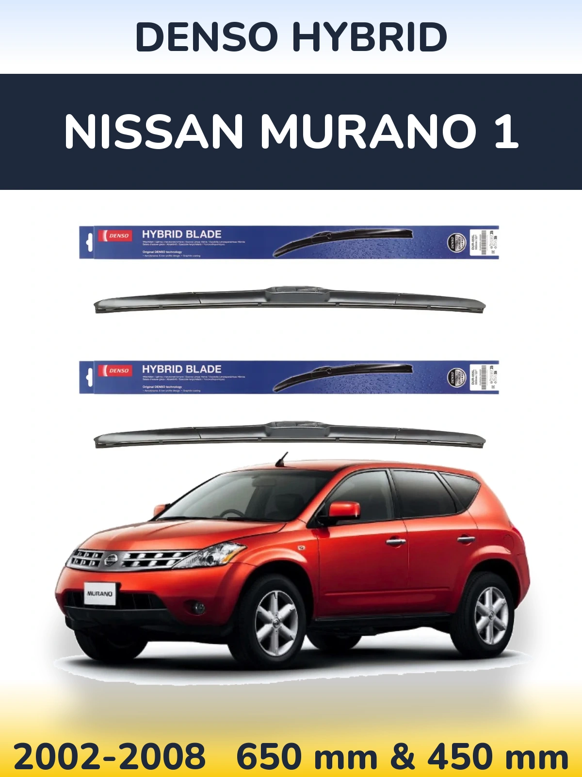 Komplet przednich wycieraczek Denso Hybrid 650 & 450 mm do Nissan Murano 1 2002-2008