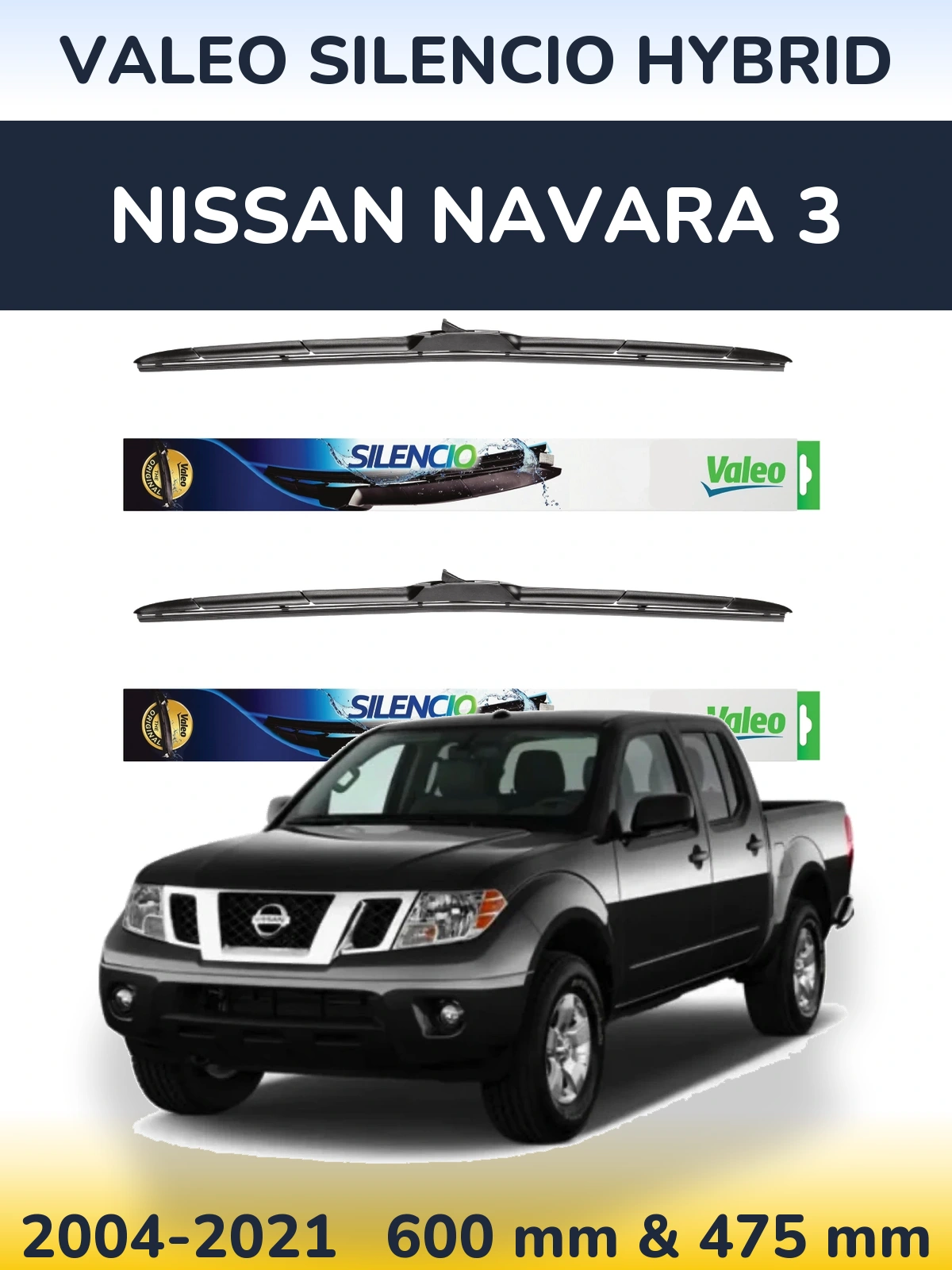 Front wiper blade set Valeo Silencio Hybrid 600 & 475 mm for Nissan Navara 3 2004-2021