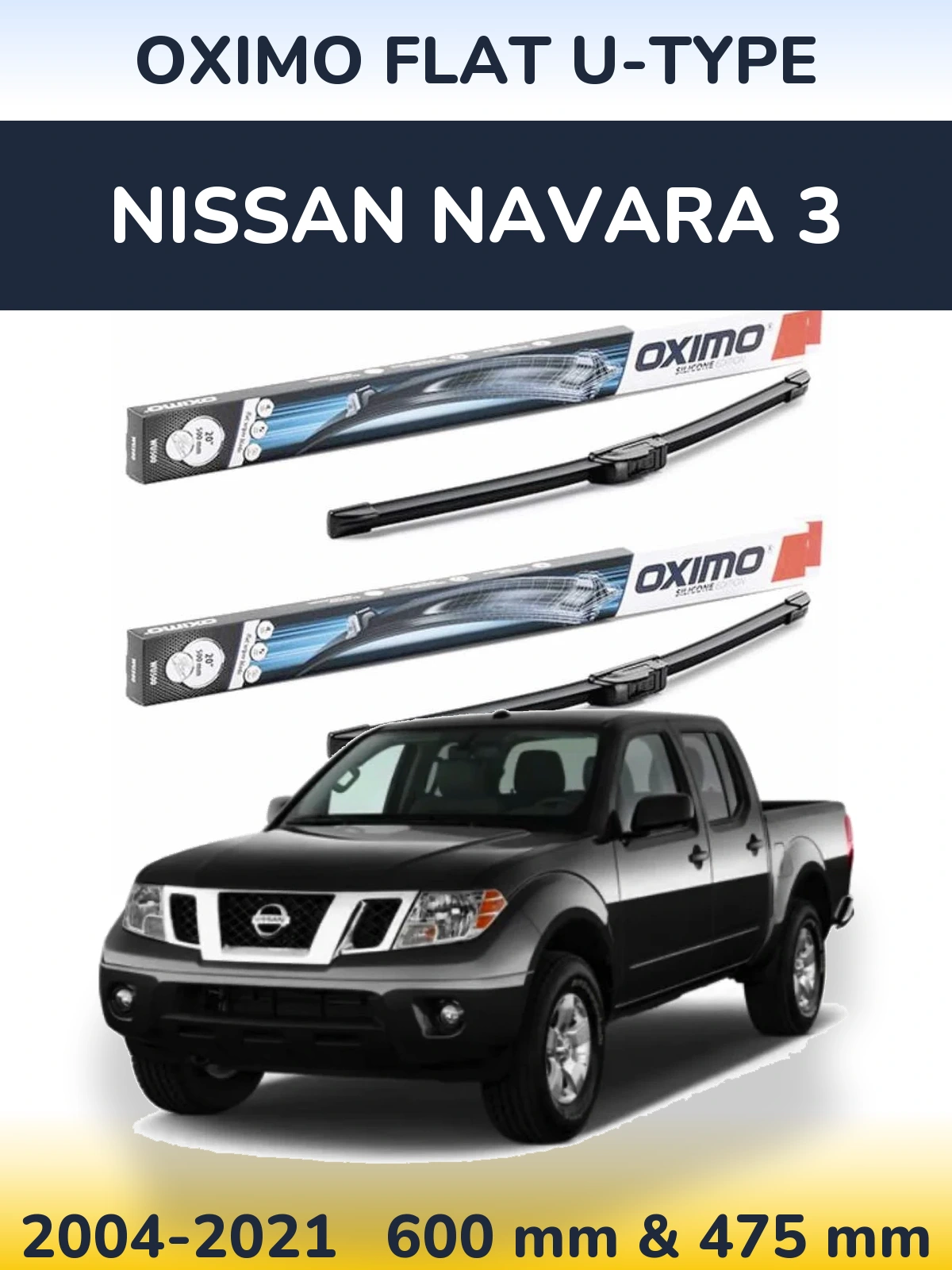 Комплект передних дворников Oximo Flat U-type 600 & 475 мм для Nissan Navara 3 2004-2021