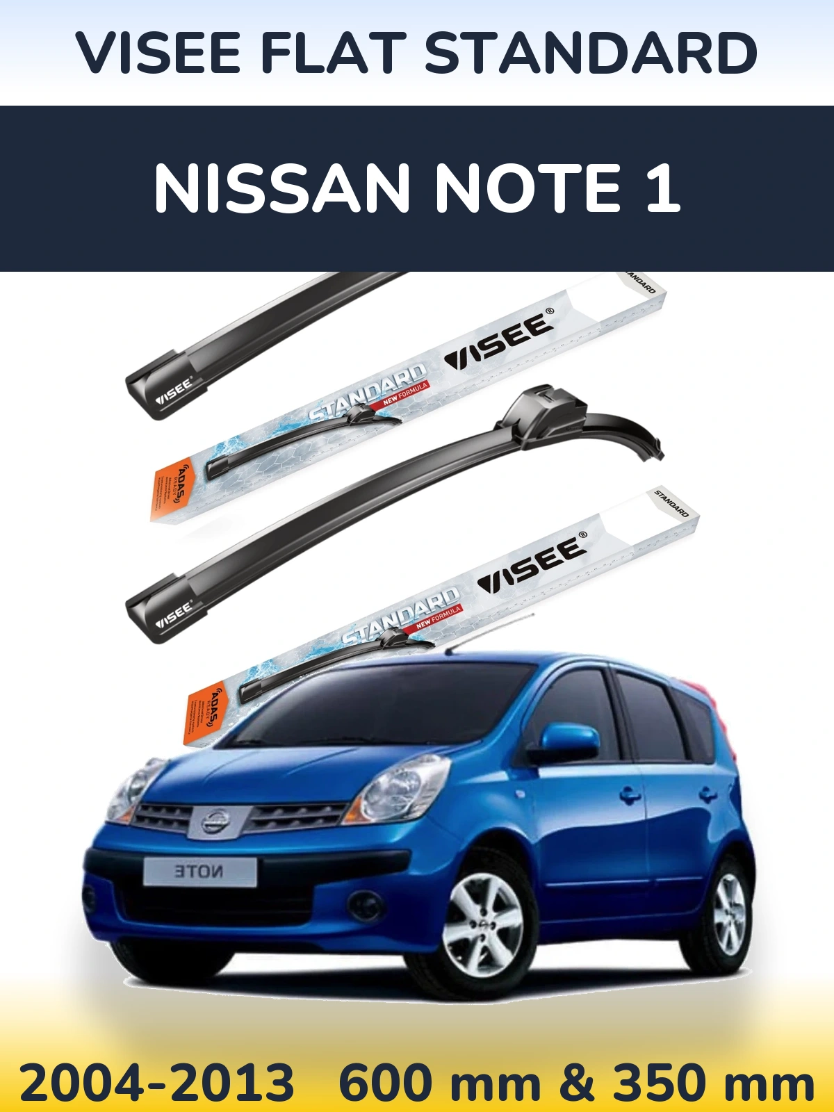 Front wiper blade set VISEE FLAT STANDARD 600 & 350 mm for Nissan Note 1 2004-2013