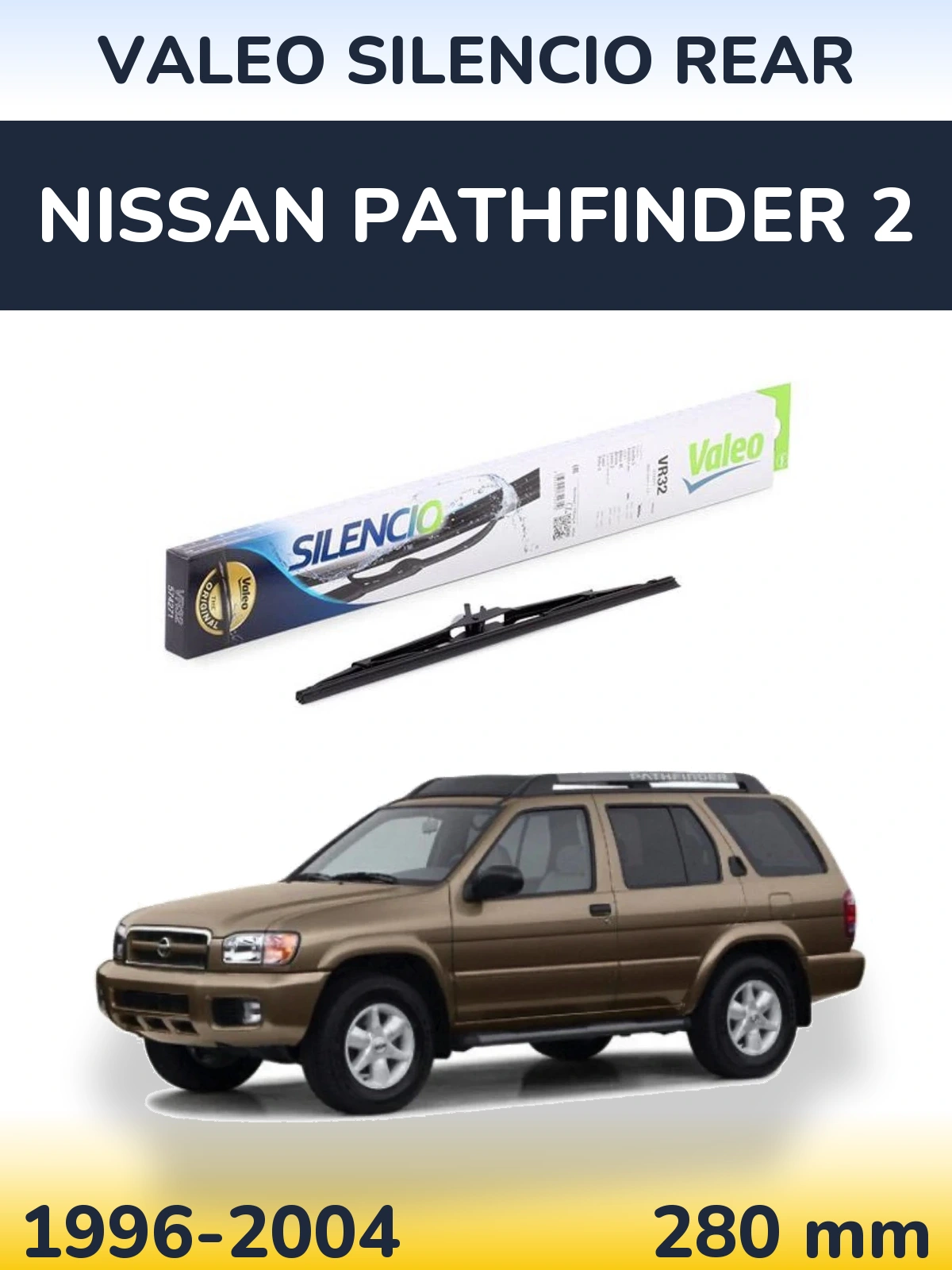 Tylna wycieraczka Valeo Silencio Rear 280 mm do Nissan Pathfinder 2 1996-2004