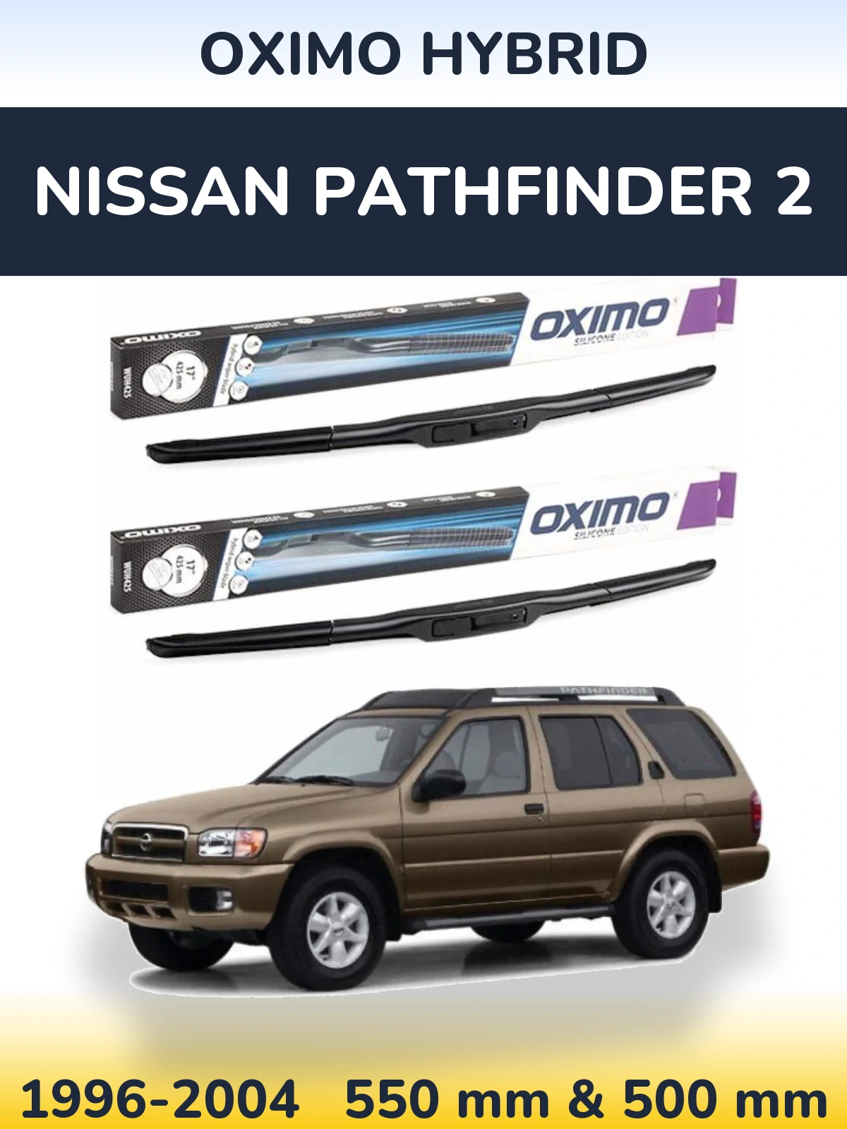 Комплект передних дворников Oximo Hybrid 550 & 500 мм для Nissan Pathfinder 2 1996-2004