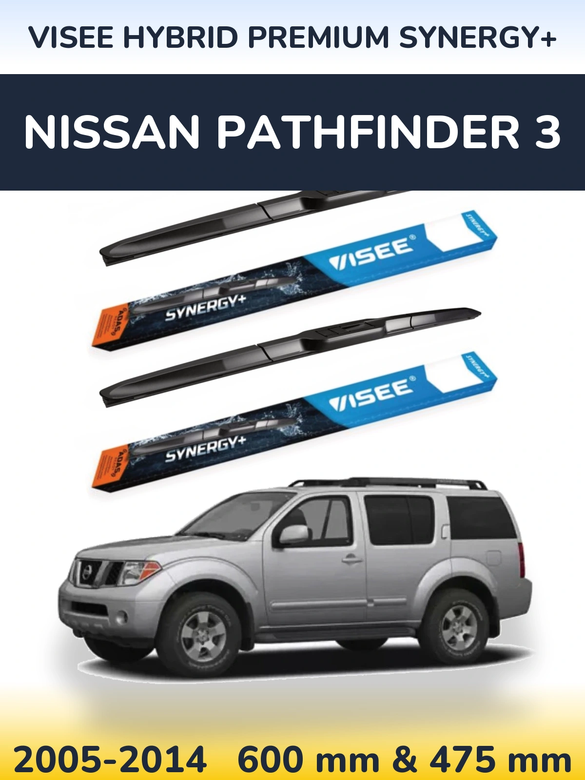 Komplet przednich wycieraczek VISEE HYBRID PREMIUM SYNERGY+ 600 & 475 mm do Nissan Pathfinder 3 2005-2014