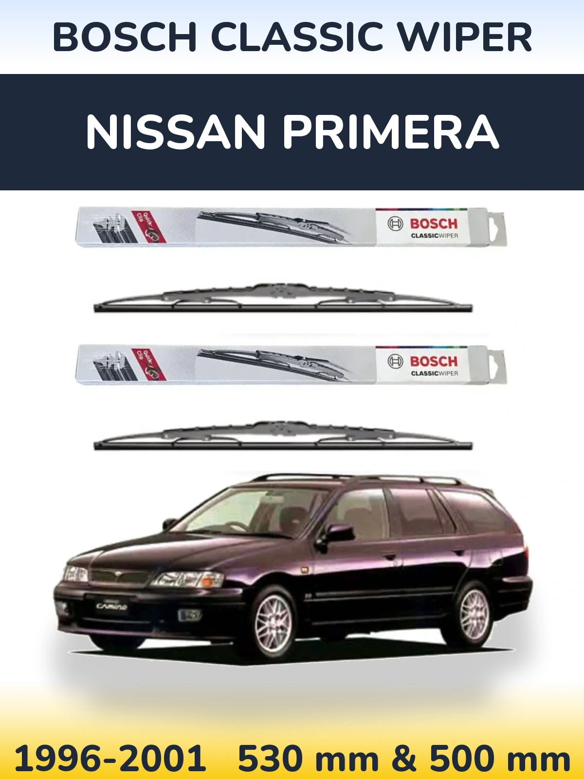 Комплект передних дворников BOSCH Classic Wiper 530 & 500 мм для Nissan Primera 1996-2001