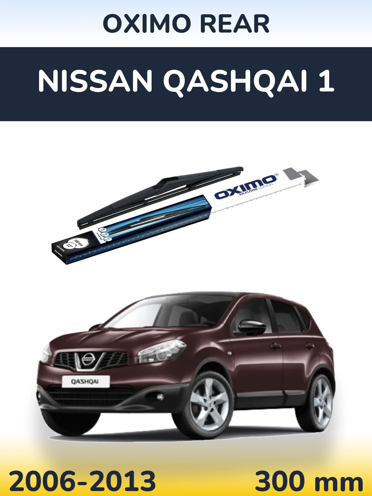 Tylna wycieraczka Oximo Rear 300 mm do Nissan Qashqai 1 2006-2013