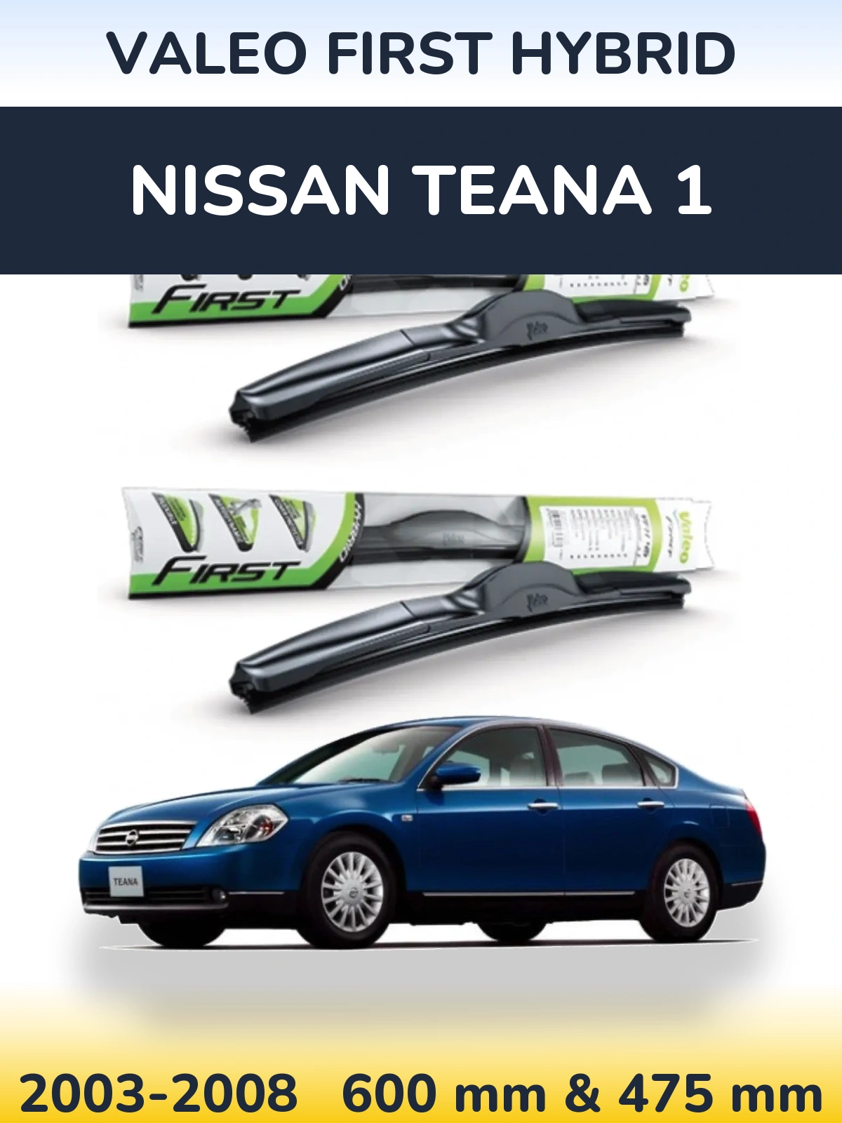 Front wiper blade set Valeo First Hybrid 600 & 475 mm for Nissan Teana 1 2003-2008