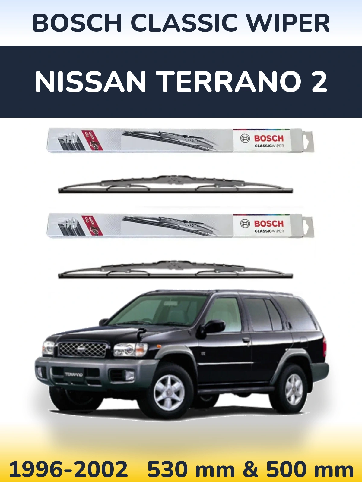 Комплект передних дворников BOSCH Classic Wiper 530 & 500 мм для Nissan Terrano 2 1996-2002