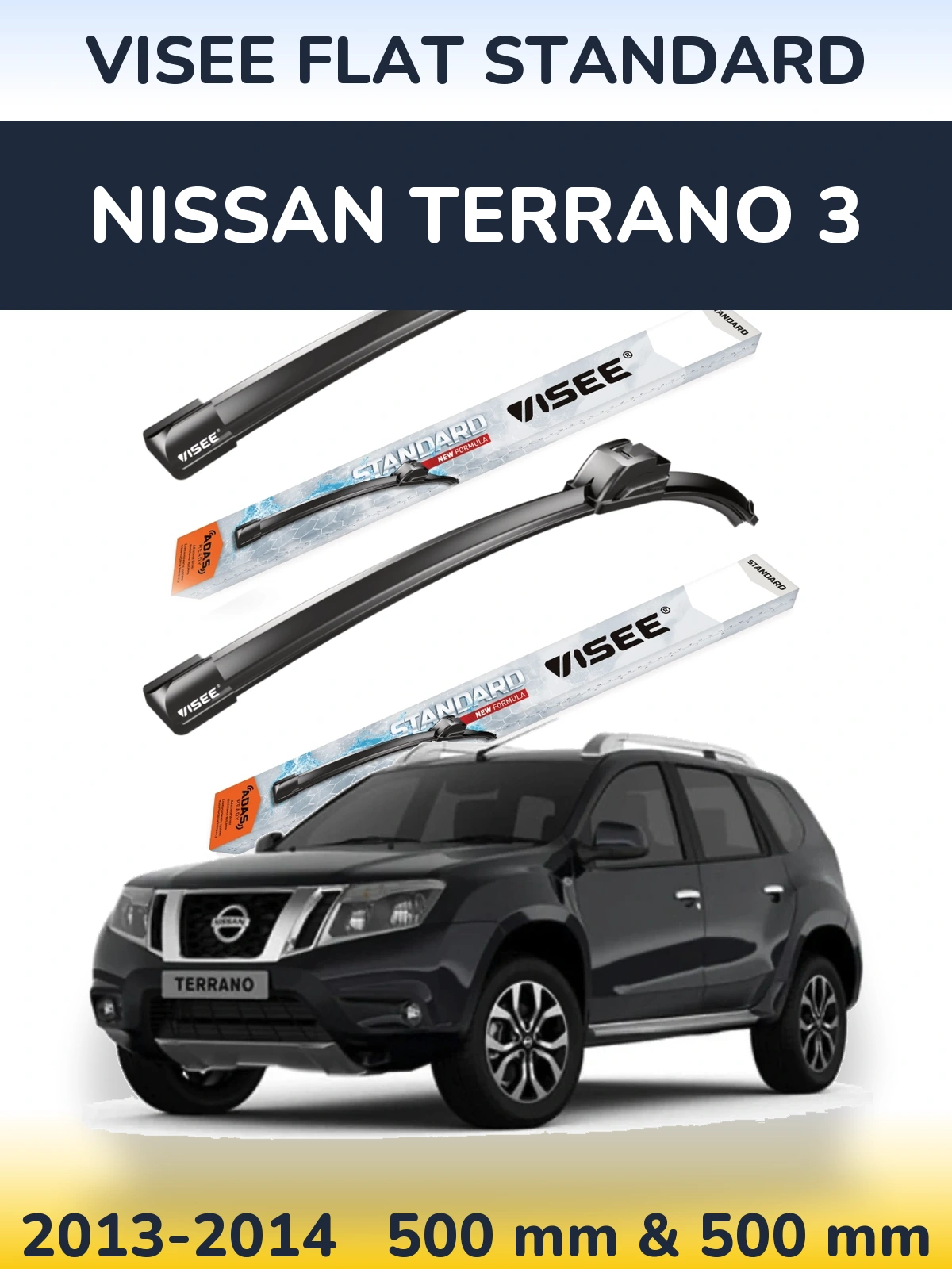 Komplet przednich wycieraczek VISEE FLAT STANDARD 500 & 500 mm do Nissan Terrano 3 2013-2014