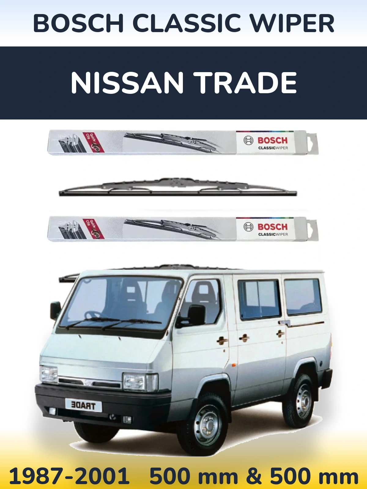 Komplet przednich wycieraczek BOSCH Classic Wiper 500 & 500 mm do Nissan Trade 1987-2001