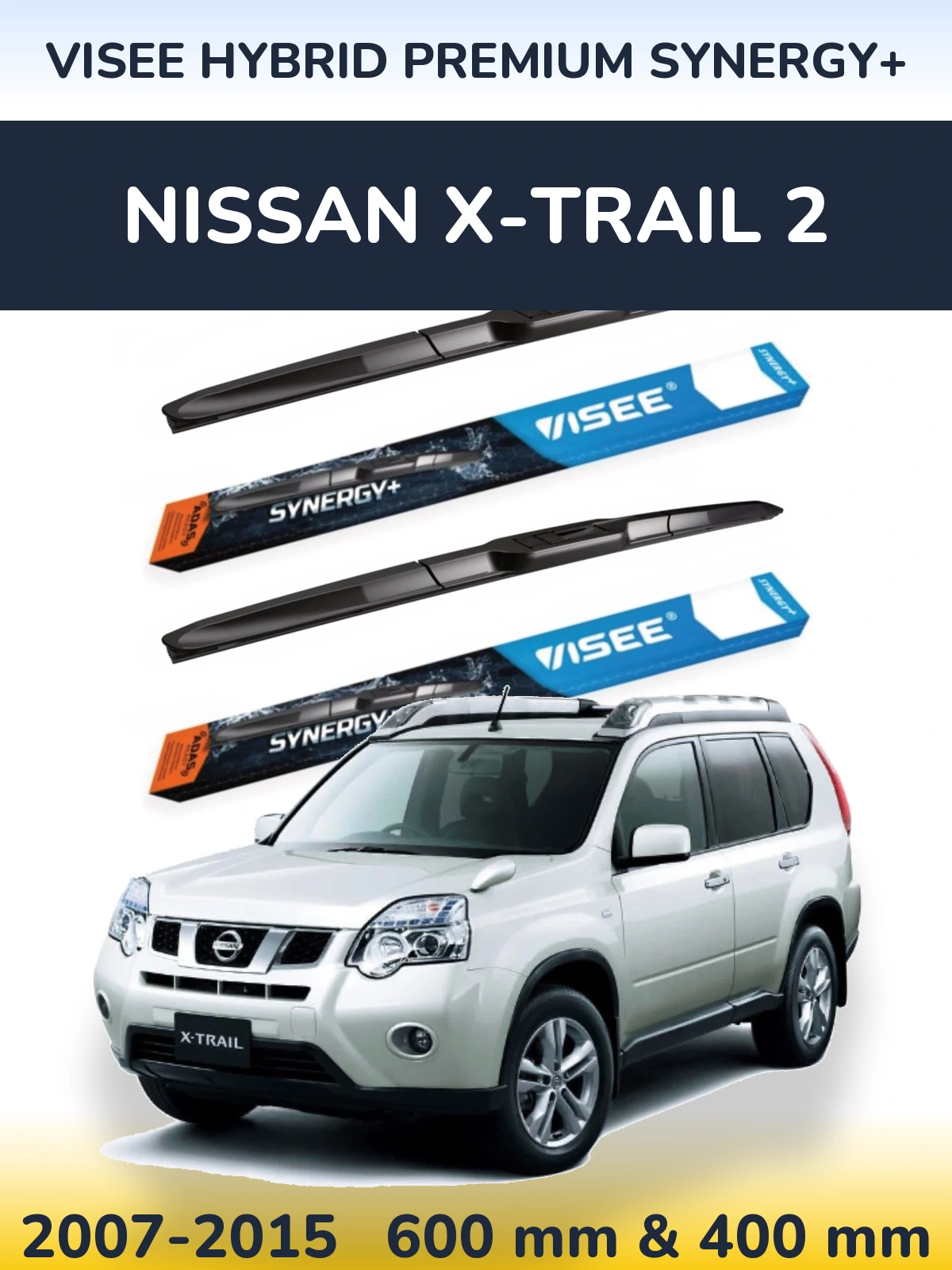 Комплект передних дворников VISEE HYBRID PREMIUM SYNERGY+ 600 & 400 мм для Nissan X-Trail 2 2007-2015