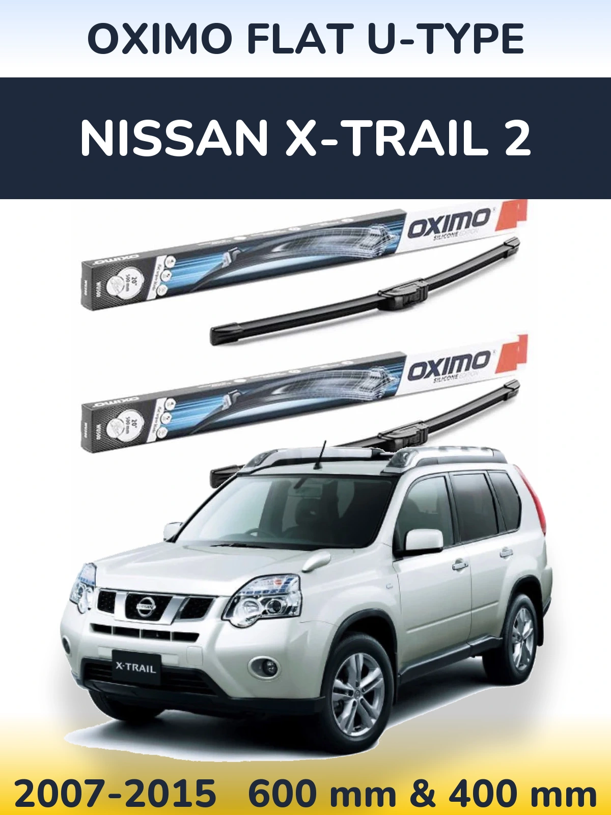 Комплект передних дворников Oximo Flat U-type 600 & 400 мм для Nissan X-Trail 2 2007-2015