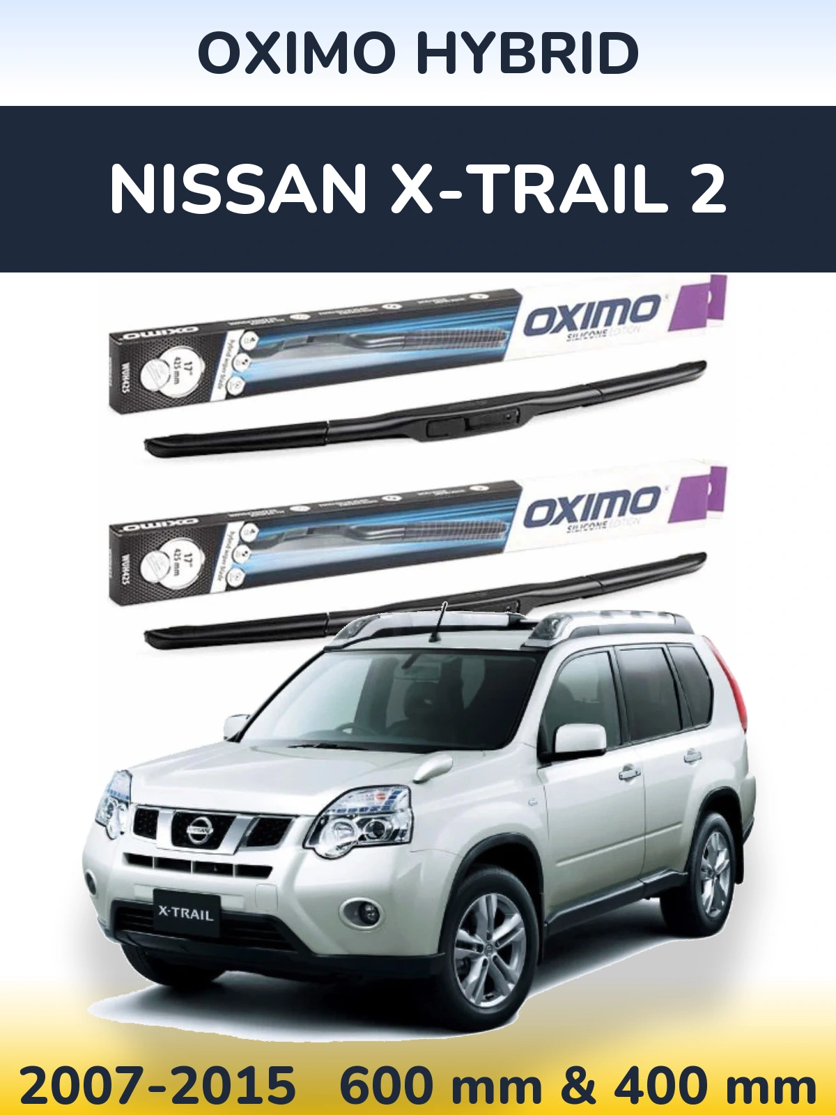 Комплект передних дворников Oximo Hybrid 600 & 400 мм для Nissan X-Trail 2 2007-2015