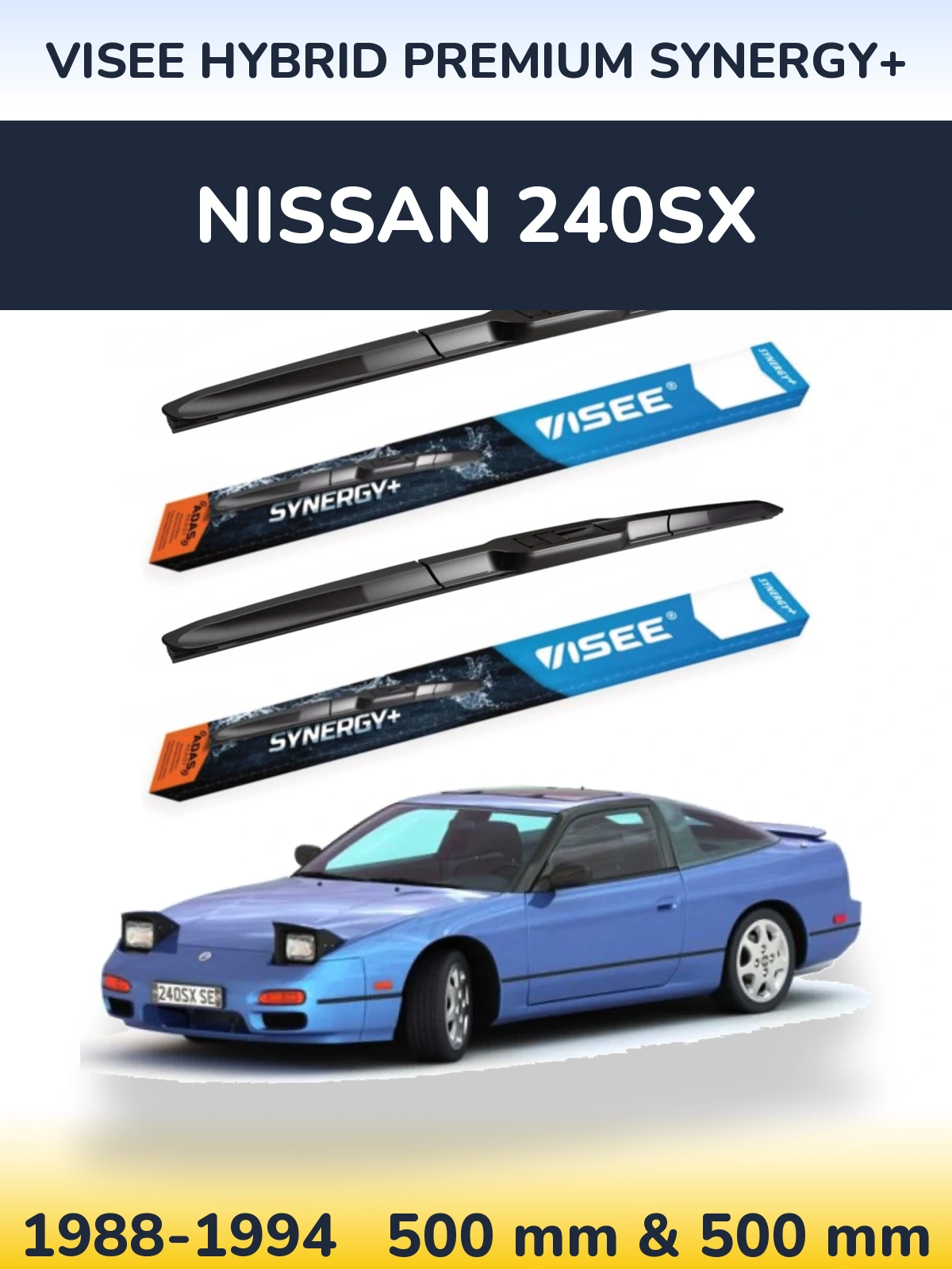 Komplet przednich wycieraczek VISEE HYBRID PREMIUM SYNERGY+ 500 & 500 mm do Nissan 240SX 1988-1994