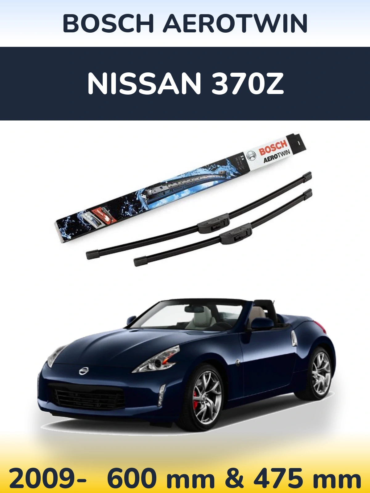 Front wiper blade set BOSCH AeroTwin 600 & 475 mm for Nissan 370Z 2009-2026