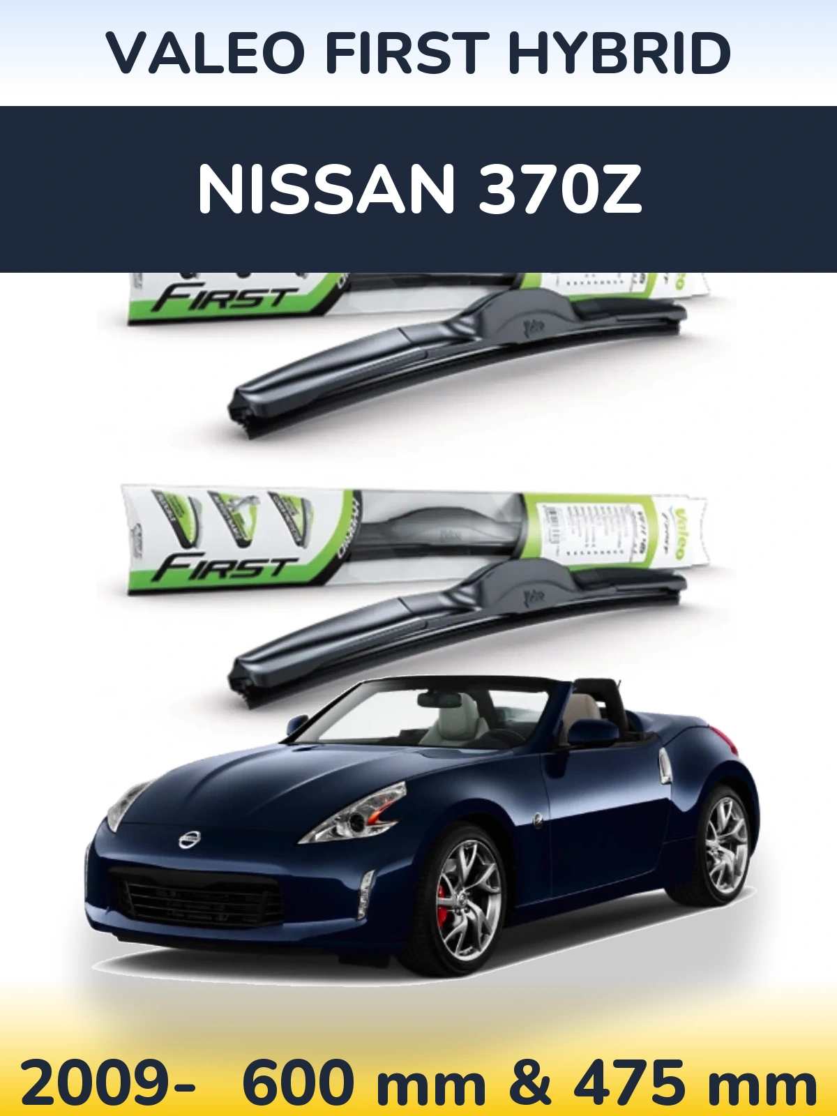 Komplet przednich wycieraczek Valeo First Hybrid 600 & 475 mm do Nissan 370Z 2009-2026
