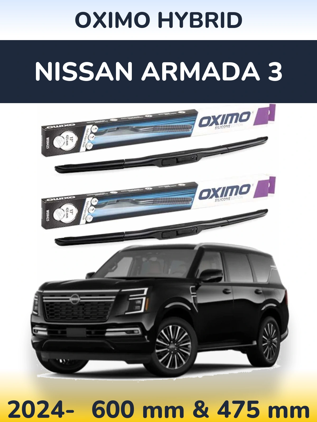 Komplet przednich wycieraczek Oximo Hybrid 600 & 475 mm do Nissan Armada 3 2024-2026