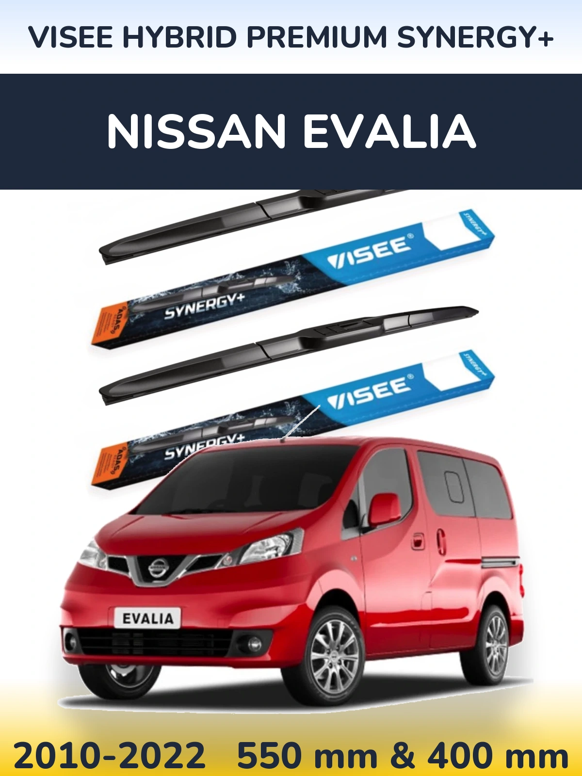 Komplet przednich wycieraczek VISEE HYBRID PREMIUM SYNERGY+ 550 & 400 mm do Nissan Evalia 2010-2022