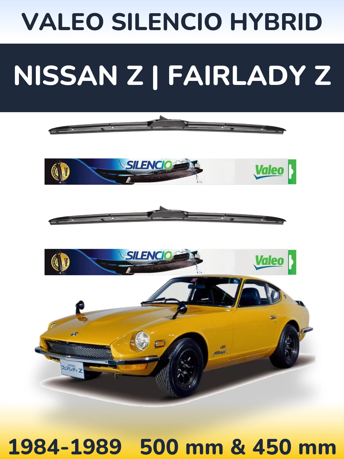 Komplet przednich wycieraczek Valeo Silencio Hybrid 500 & 450 mm do Nissan Z | Fairlady Z 1984-1989