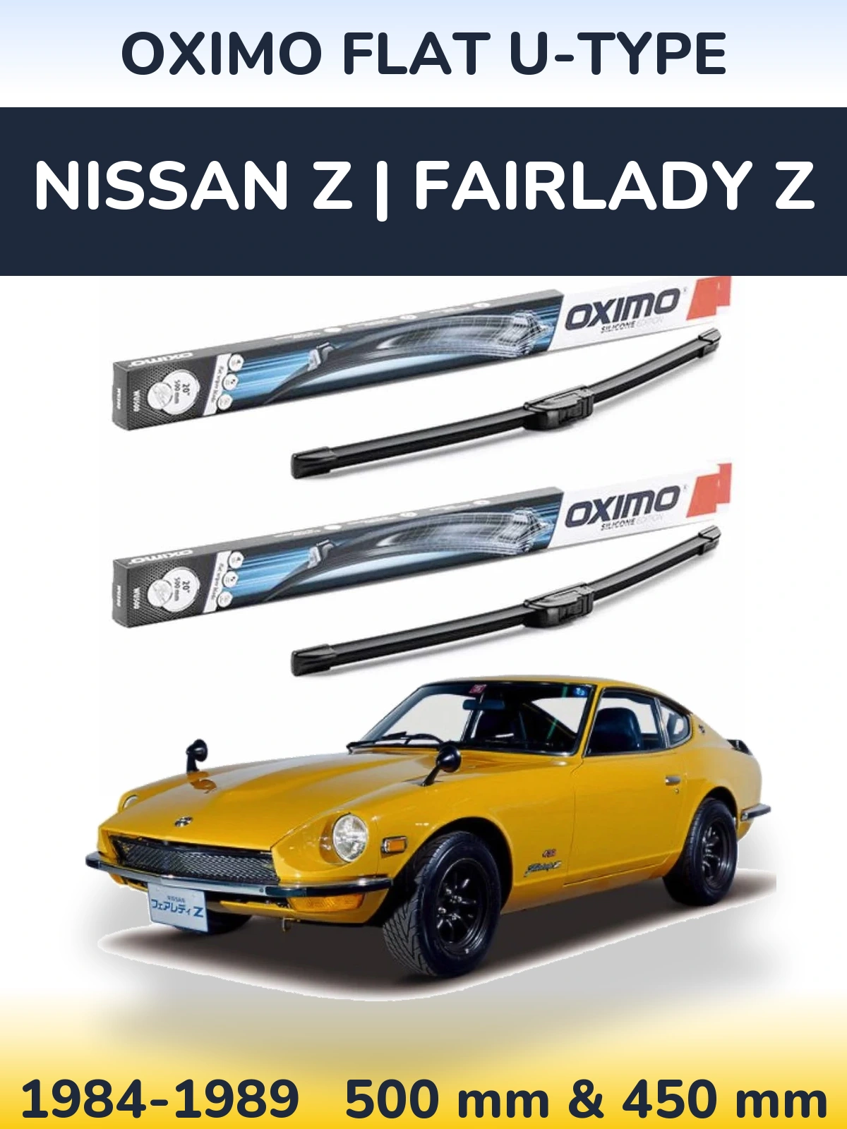 Комплект передних дворников Oximo Flat U-type 500 & 450 мм для Nissan Z | Fairlady Z 1984-1989