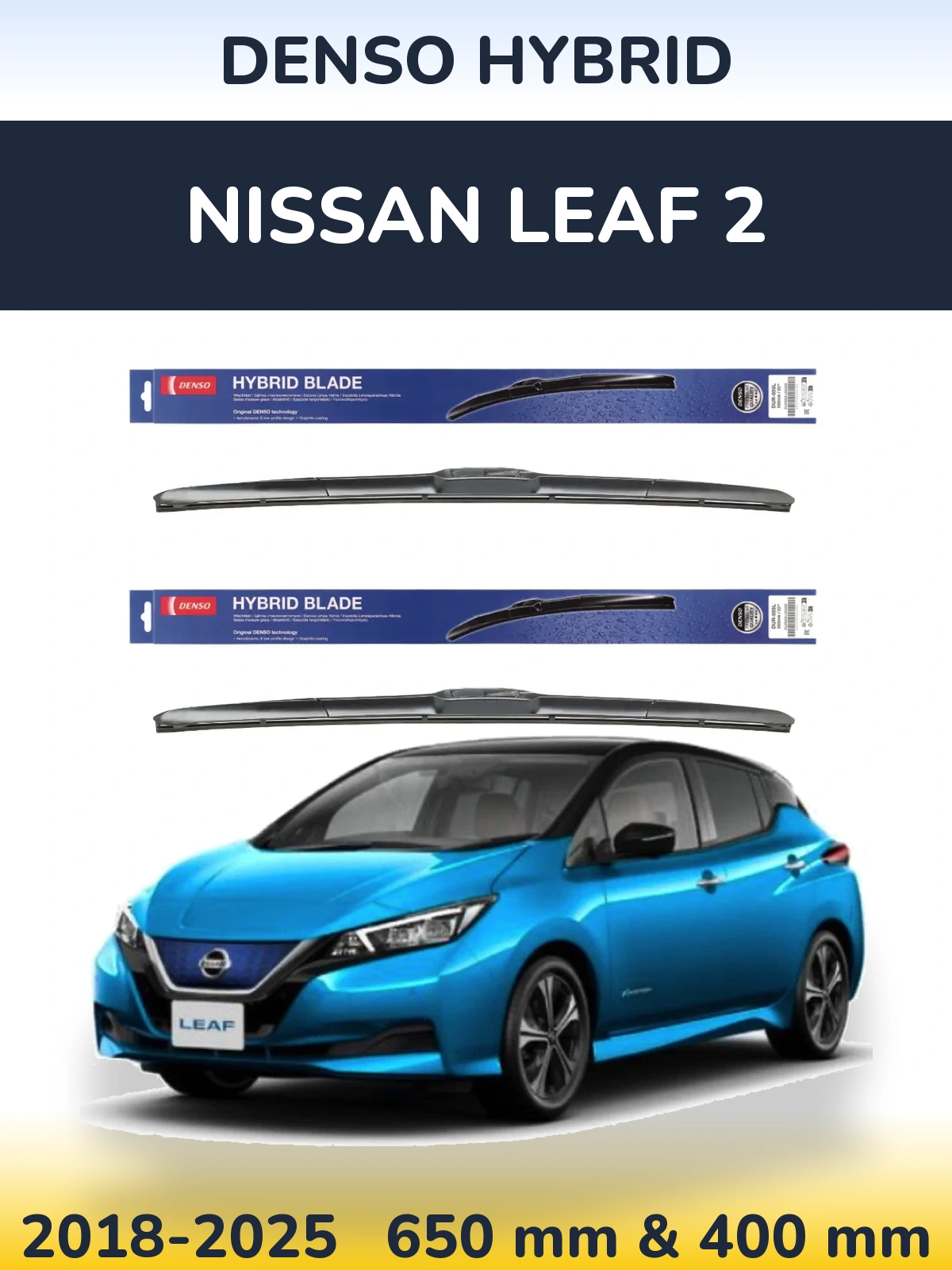 Комплект передних дворников Denso Hybrid 650 & 400 мм для Nissan Leaf 2 2018-2025