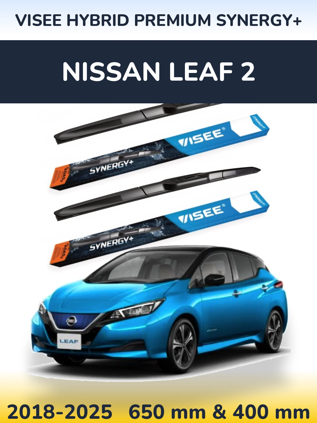 Komplet przednich wycieraczek VISEE HYBRID PREMIUM SYNERGY+ 650 & 400 mm do Nissan Leaf 2 2018-2025