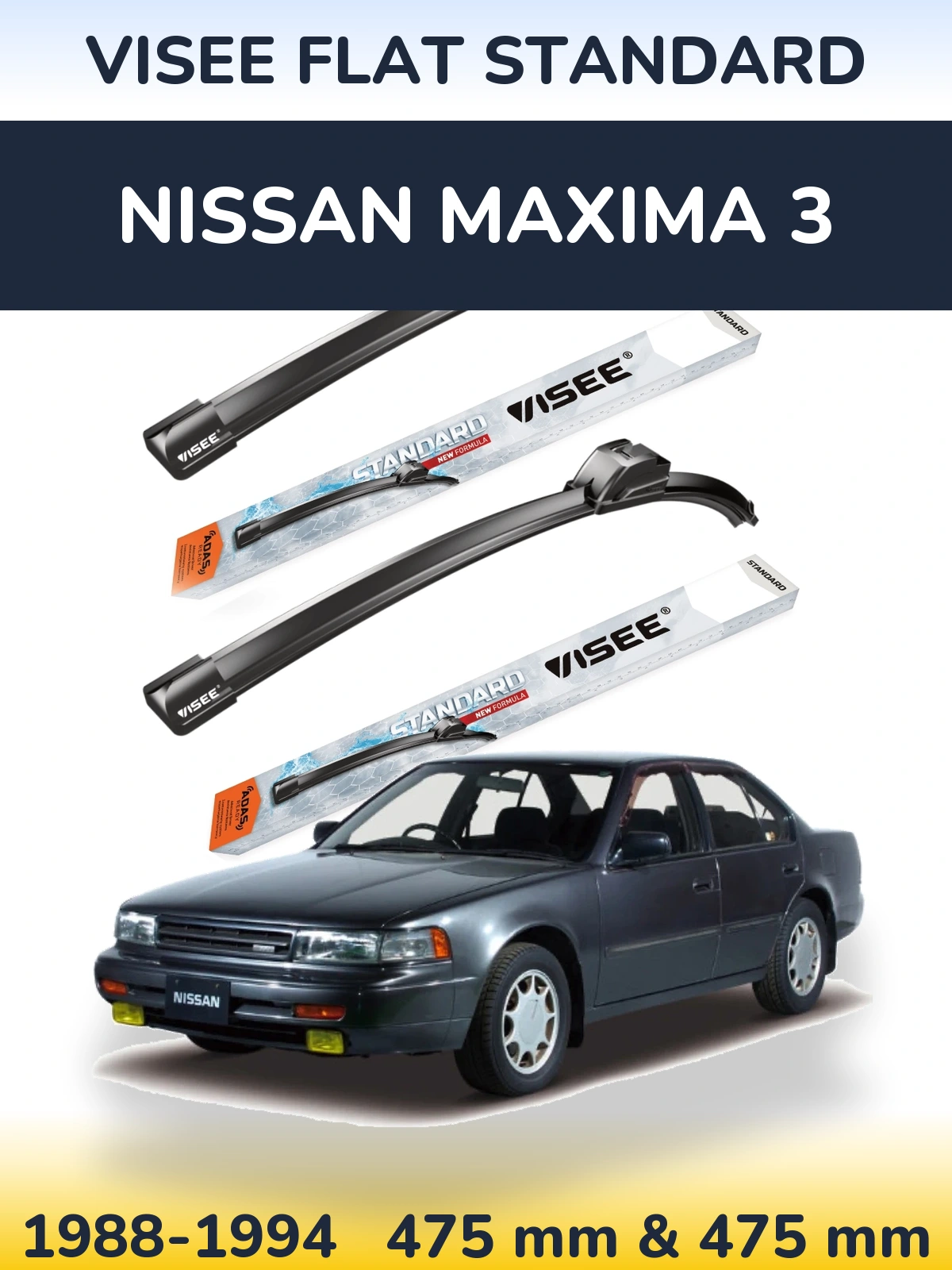 Komplet przednich wycieraczek VISEE FLAT STANDARD 475 & 475 mm do Nissan Maxima 3 1988-1994