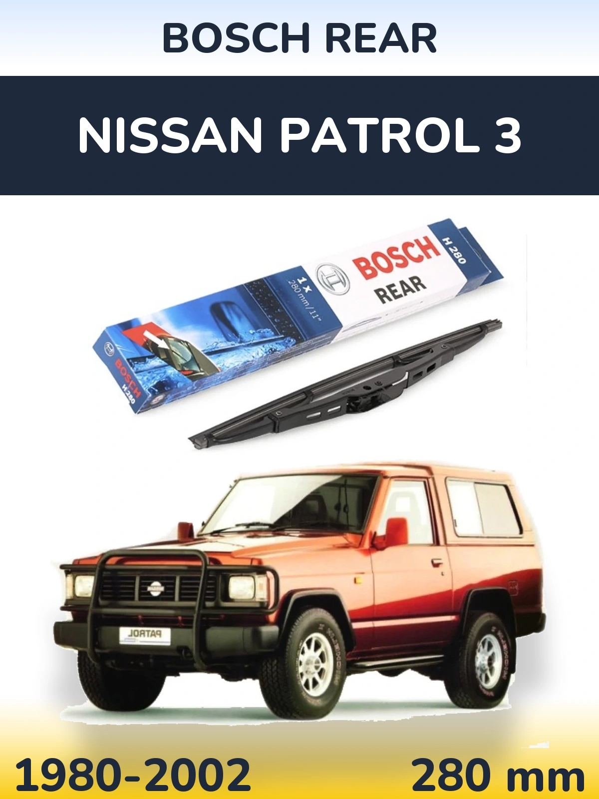 Rear wiper blade BOSCH Rear 280 mm for Nissan Patrol 3 1980-2002