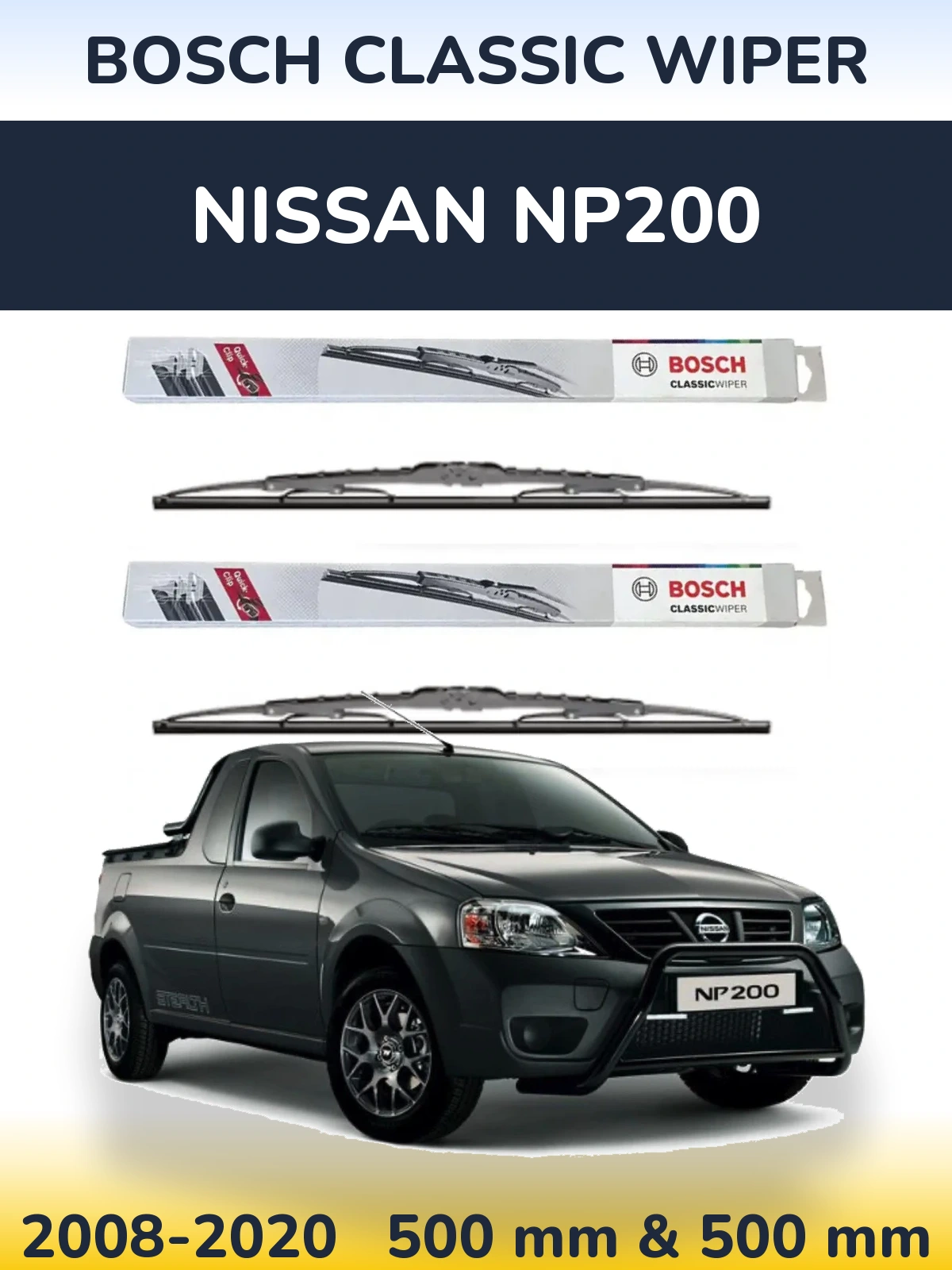 Komplet przednich wycieraczek BOSCH Classic Wiper 500 & 500 mm do Nissan NP200 2008-2020