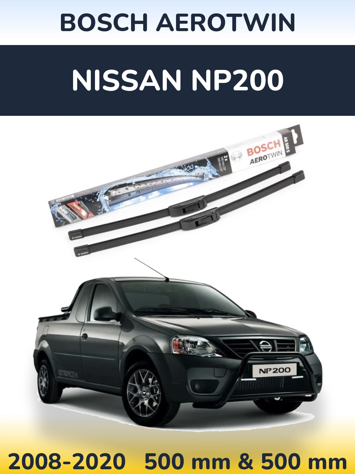 Komplet przednich wycieraczek BOSCH AeroTwin 500 & 500 mm do Nissan NP200 2008-2020