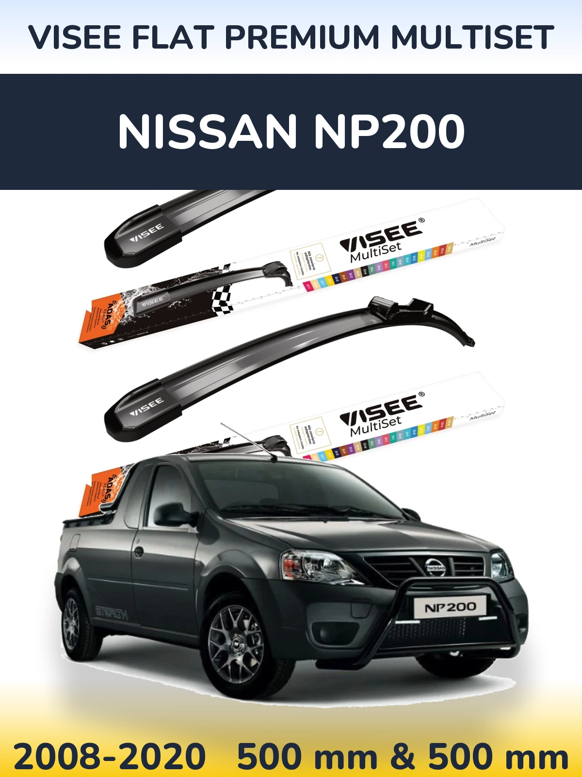 Komplet przednich wycieraczek VISEE FLAT PREMIUM MultiSet 500 & 500 mm do Nissan NP200 2008-2020