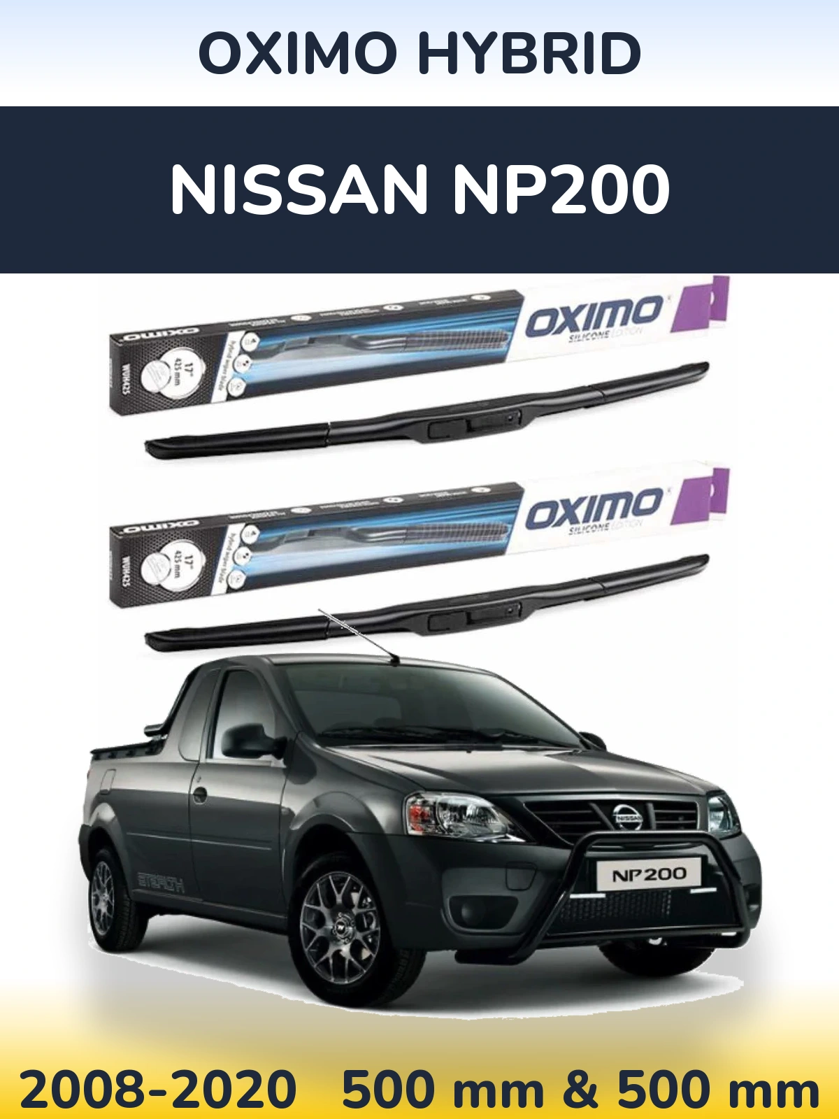Komplet przednich wycieraczek Oximo Hybrid 500 & 500 mm do Nissan NP200 2008-2020