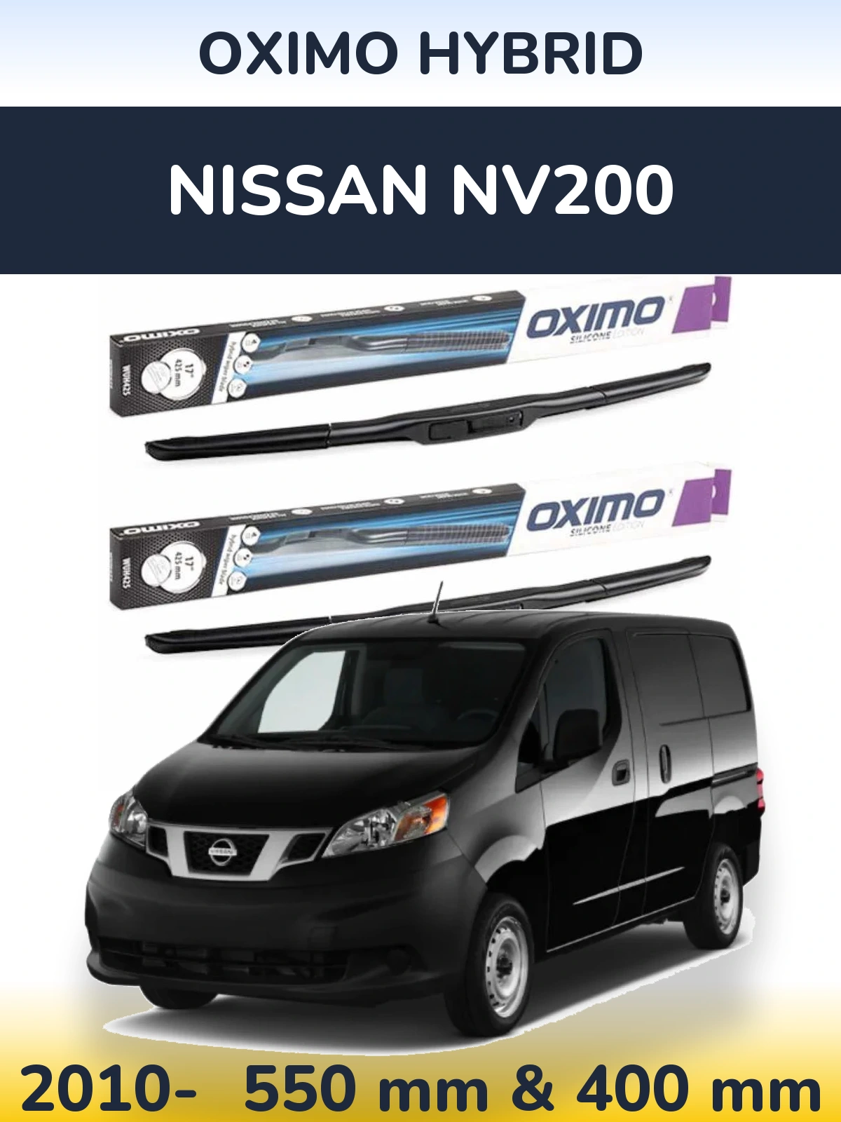 Front wiper blade set Oximo Hybrid 550 & 400 mm for Nissan NV200 2010-2026