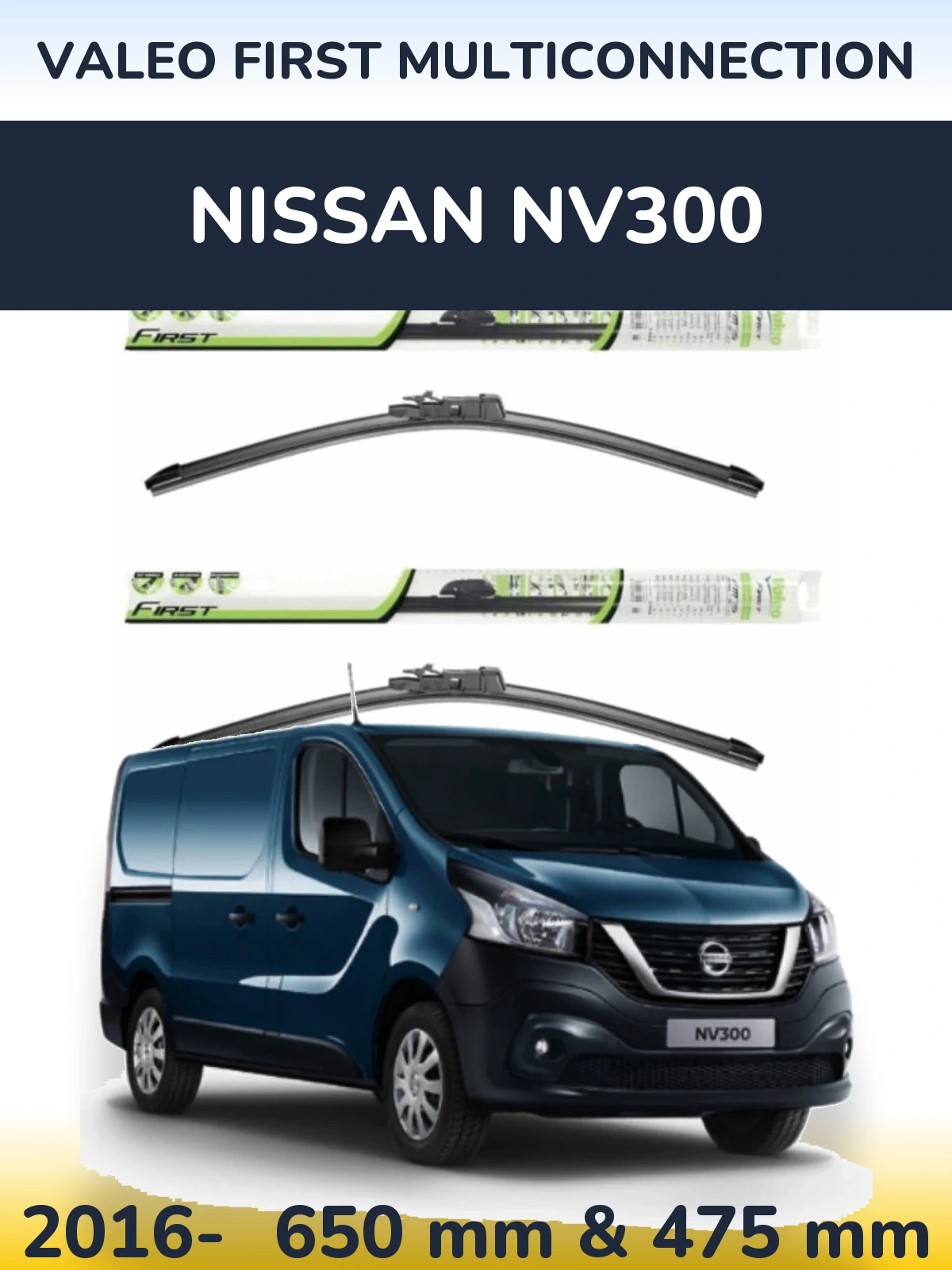Komplet przednich wycieraczek Valeo First MultiConnection 650 & 475 mm do Nissan NV300 2016-2026