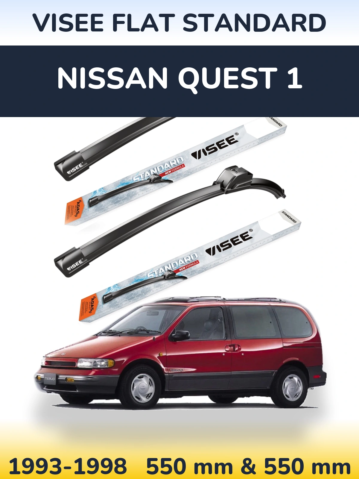 Komplet przednich wycieraczek VISEE FLAT STANDARD 550 & 550 mm do Nissan Quest 1 1993-1998