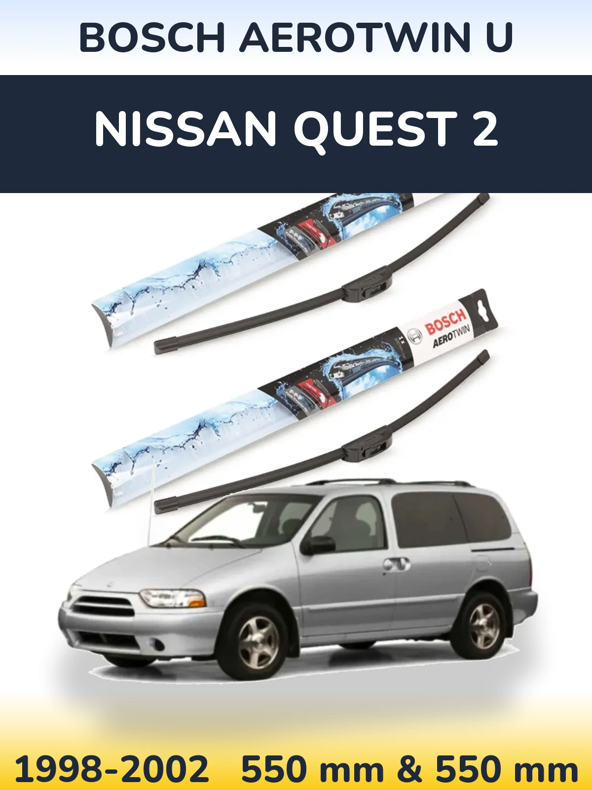 Komplet przednich wycieraczek BOSCH AeroTwin U 550 & 550 mm do Nissan Quest 2 1998-2002