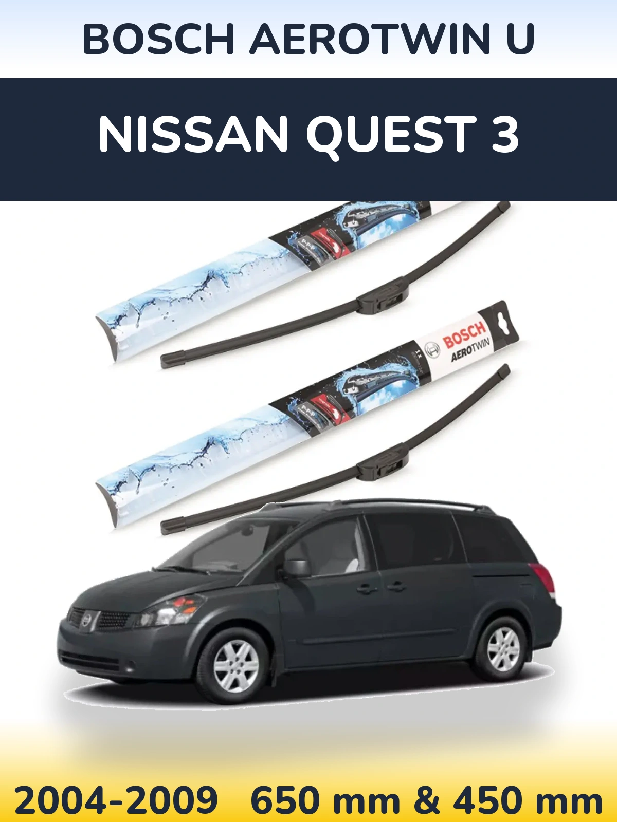 Komplet przednich wycieraczek BOSCH AeroTwin U 650 & 450 mm do Nissan Quest 3 2004-2009