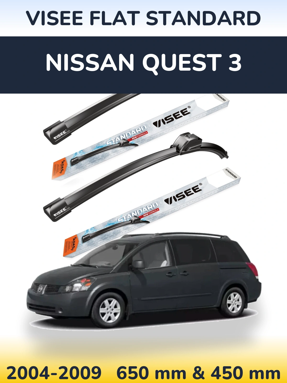 Komplet przednich wycieraczek VISEE FLAT STANDARD 650 & 450 mm do Nissan Quest 3 2004-2009