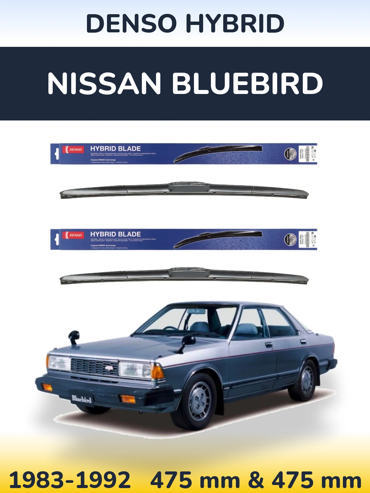 Komplet przednich wycieraczek Denso Hybrid 475 & 475 mm do Nissan Bluebird 1983-1992