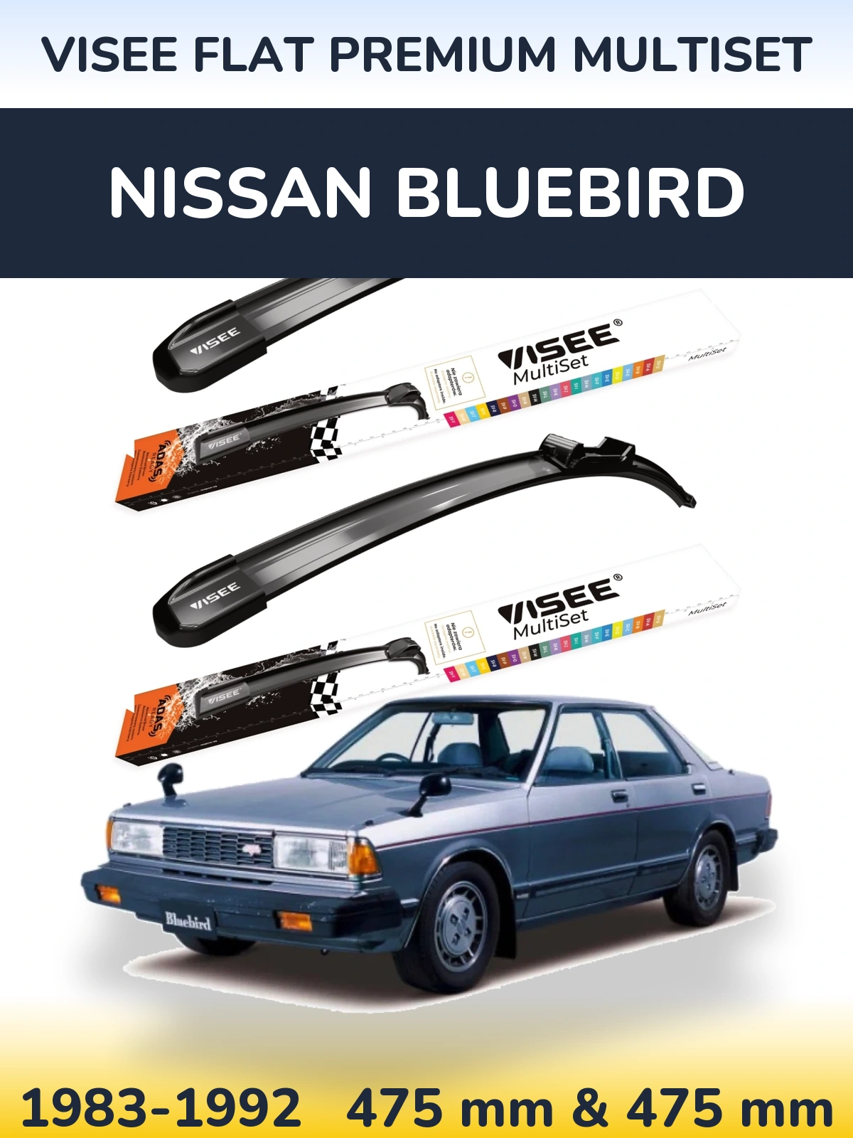 Komplet przednich wycieraczek VISEE FLAT PREMIUM MultiSet 475 & 475 mm do Nissan Bluebird 1983-1992