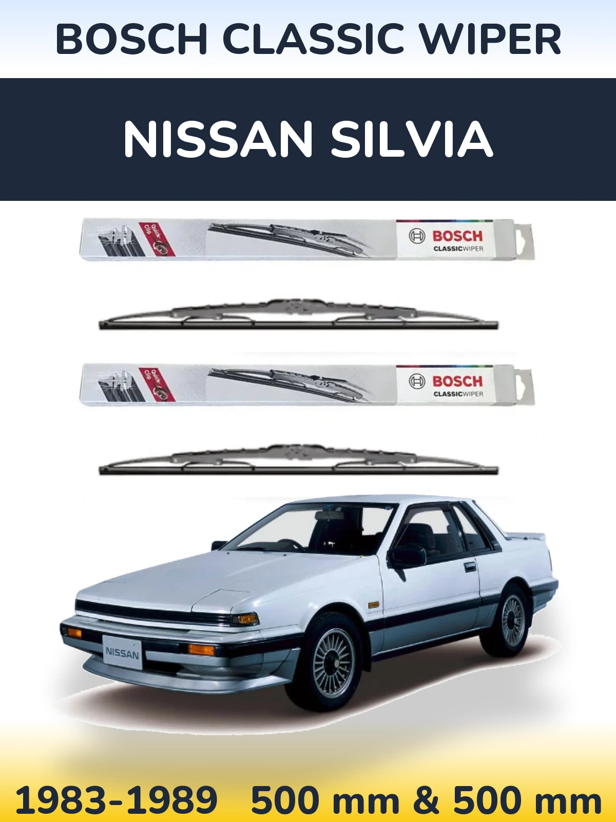 Komplet przednich wycieraczek BOSCH Classic Wiper 500 & 500 mm do Nissan Silvia 1983-1989
