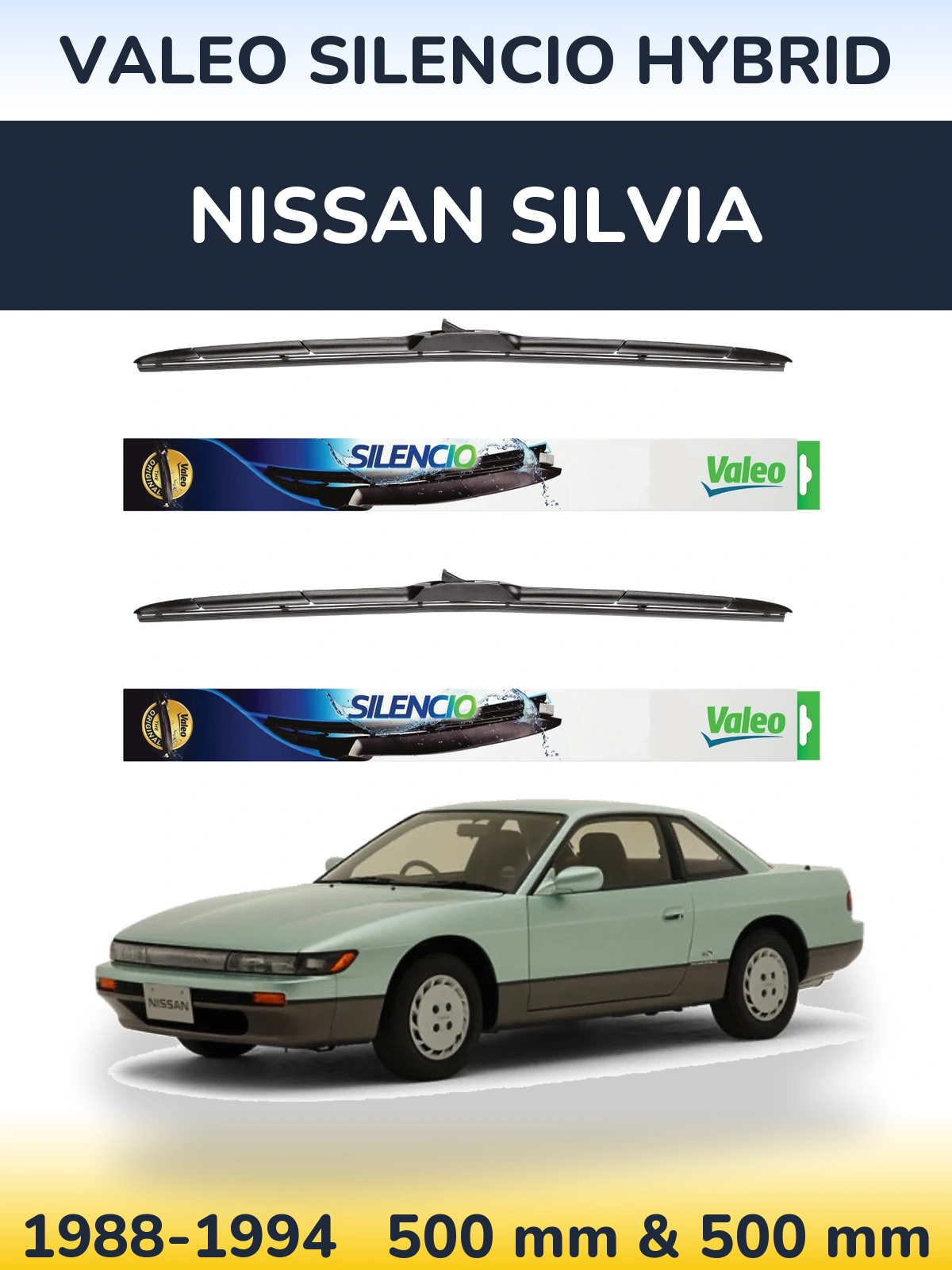 Komplet przednich wycieraczek Valeo Silencio Hybrid 500 & 500 mm do Nissan Silvia 1988-1994