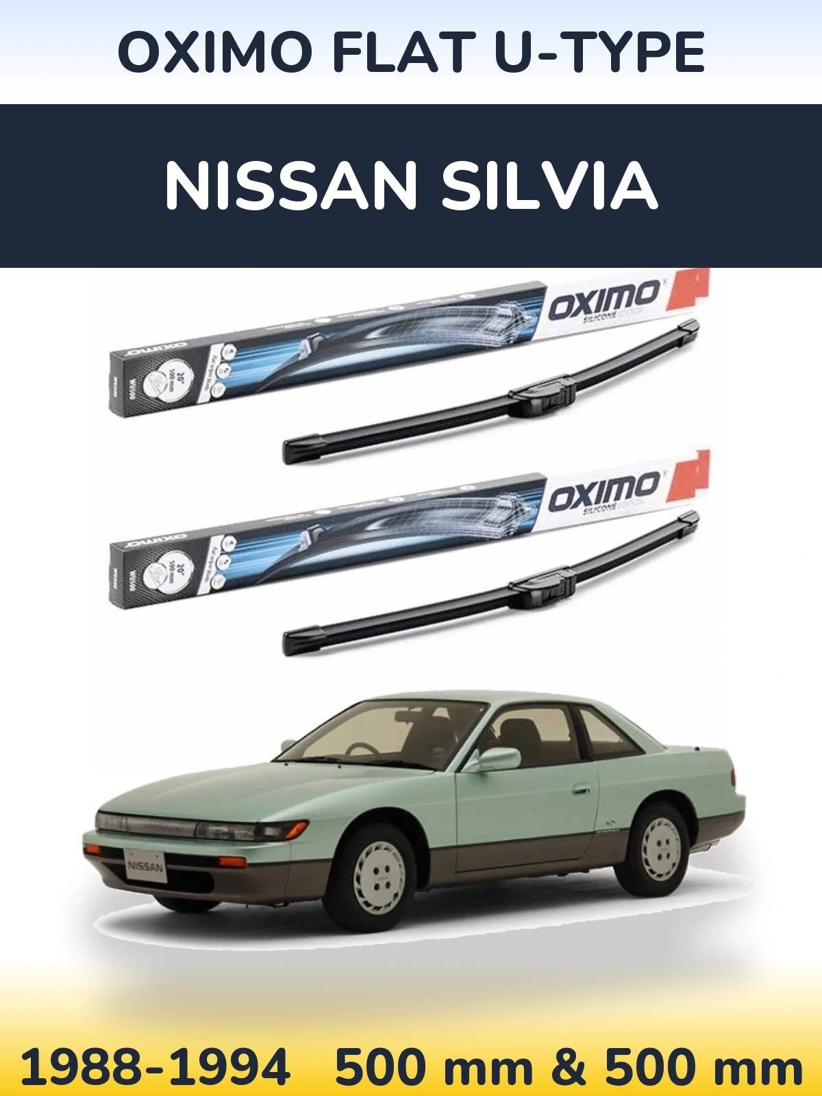 Komplet przednich wycieraczek Oximo Flat U-type 500 & 500 mm do Nissan Silvia 1988-1994