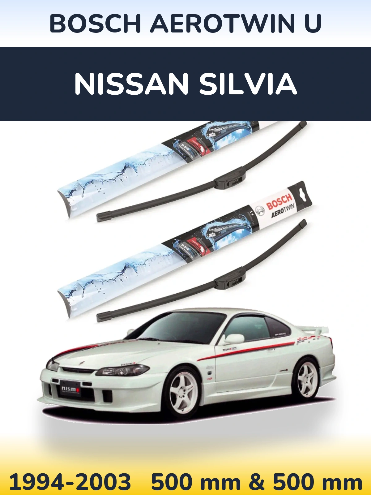 Комплект передних дворников BOSCH AeroTwin U 500 & 500 мм для Nissan Silvia 1994-2003