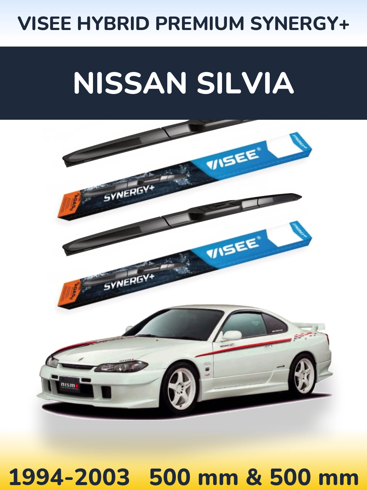 Komplet przednich wycieraczek VISEE HYBRID PREMIUM SYNERGY+ 500 & 500 mm do Nissan Silvia 1994-2003