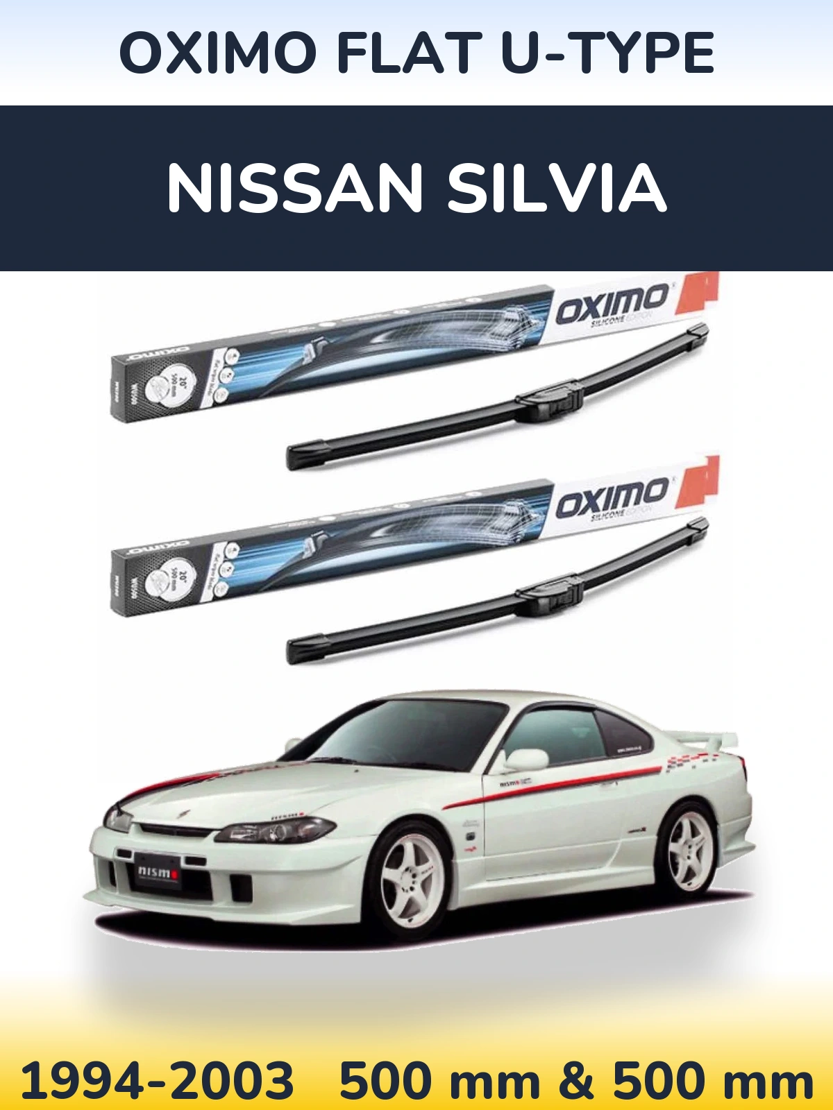 Komplet przednich wycieraczek Oximo Flat U-type 500 & 500 mm do Nissan Silvia 1994-2003