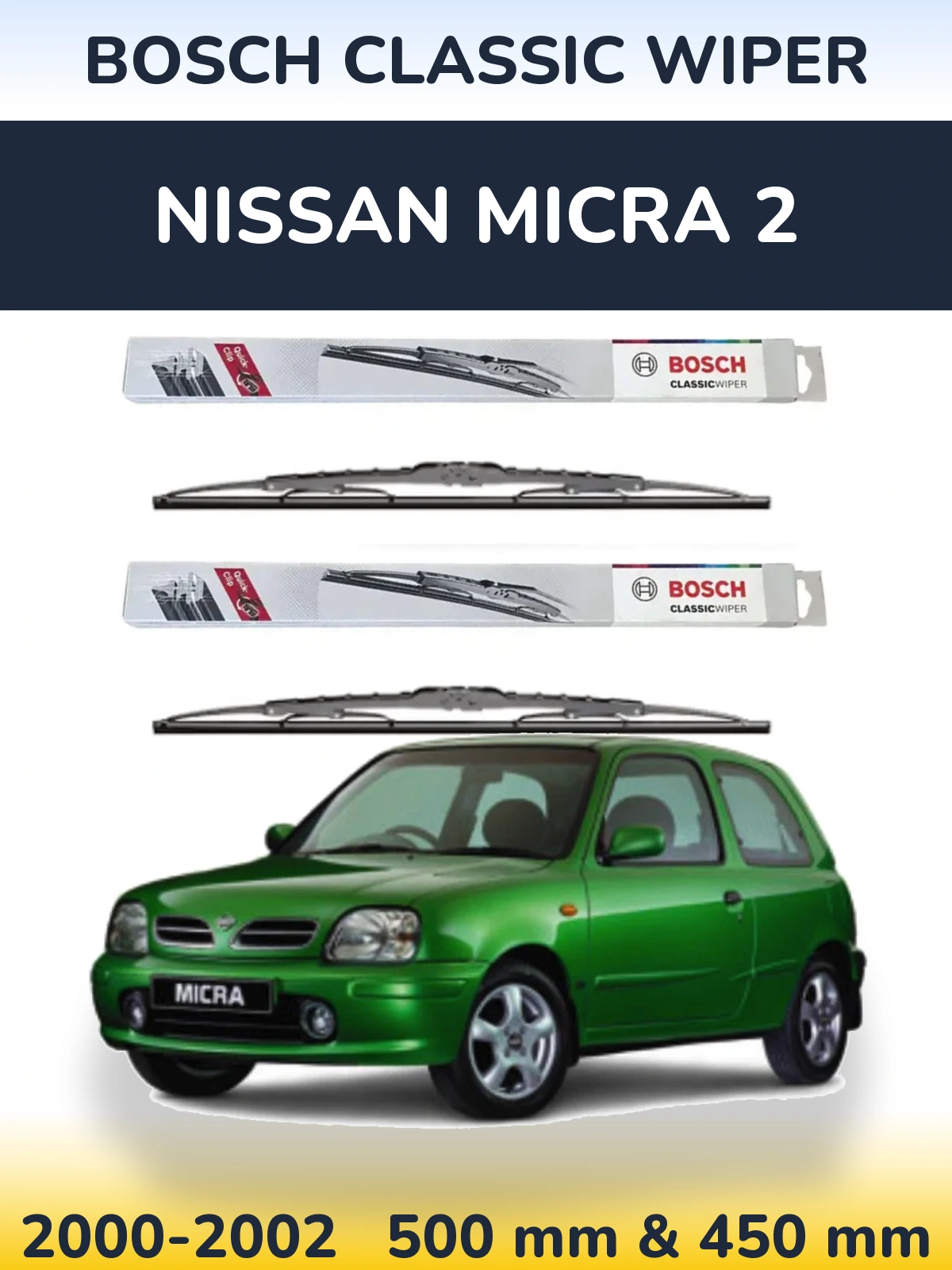 Komplet przednich wycieraczek BOSCH Classic Wiper 500 & 450 mm do Nissan Micra 2 2000-2002