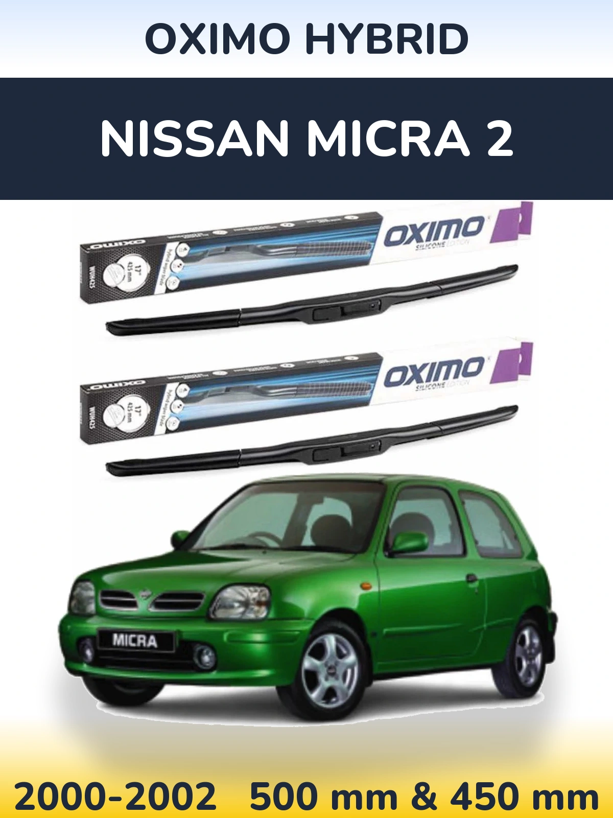 Komplet przednich wycieraczek Oximo Hybrid 500 & 450 mm do Nissan Micra 2 2000-2002