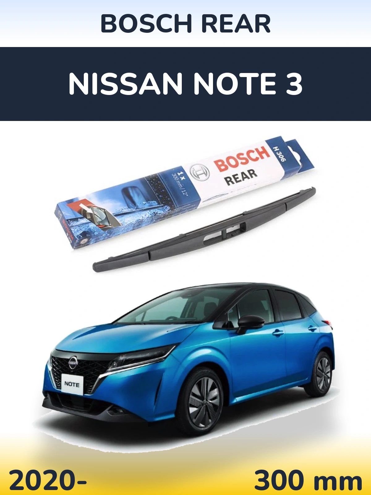 Tylna wycieraczka BOSCH Rear 300 mm do Nissan Note 3 2020-2026