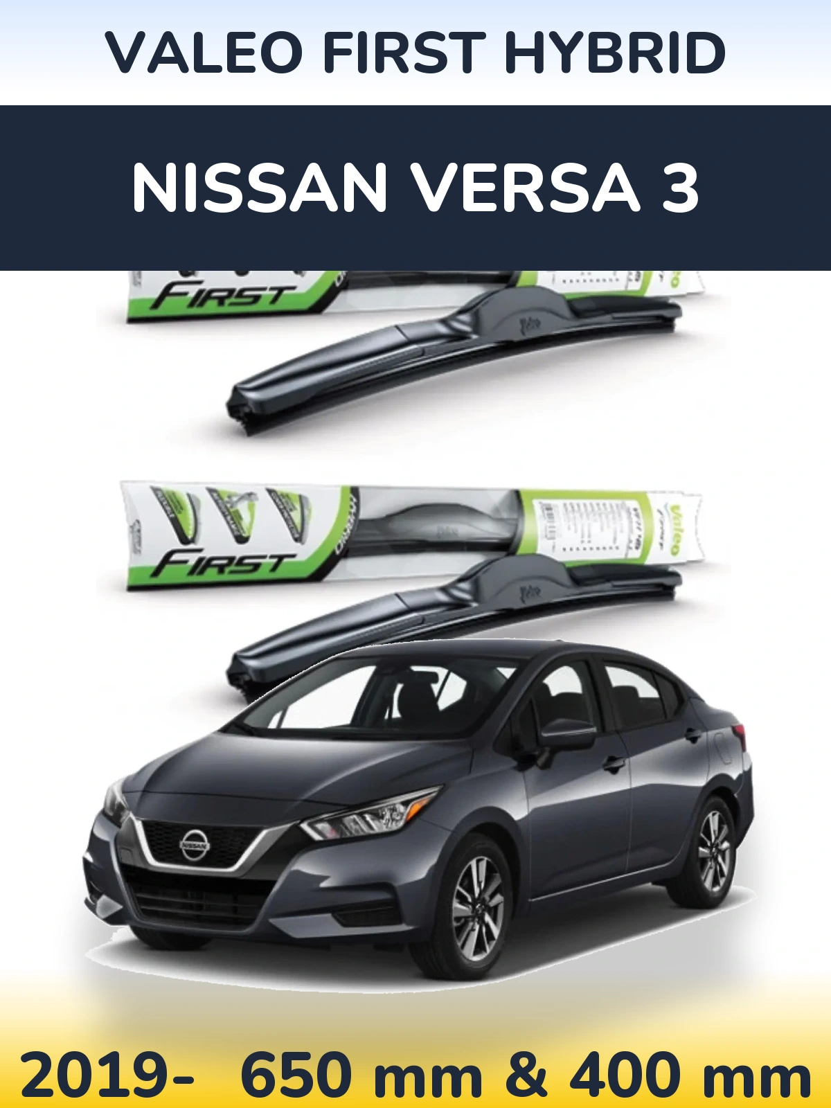 Комплект передних дворников Valeo First Hybrid 650 & 400 мм для Nissan Versa 3 2019-2026